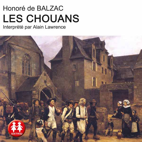 Les Chouans Livre Audio Honor De Balzac Book D Oreille