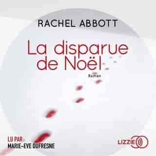 Couverture du livre audio La disparue de Noël De Rachel Abbott 