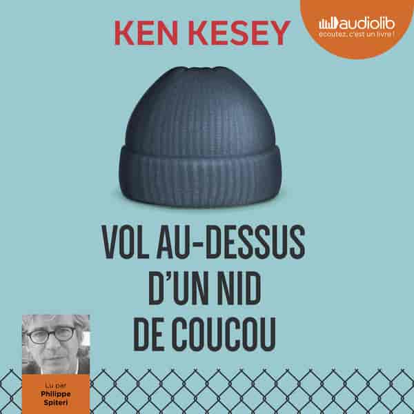 Couverture du livre audio Vol au-dessus d'un nid de coucou De Ken Kesey 
