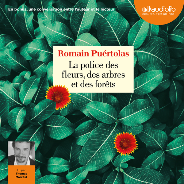 Couverture du livre audio La Police des fleurs, des arbres et des forêts De Romain Puértolas 
