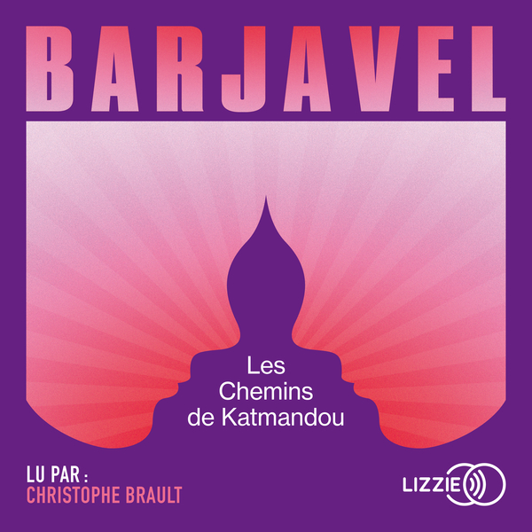 Couverture du livre audio Les Chemins de Katmandou De René Barjavel 