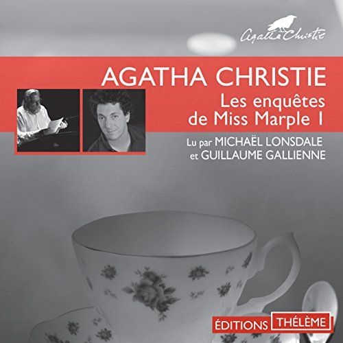 Couverture du livre audio Les enquêtes de Miss Marple 1 De Agatha Christie  et Guillaume Gallienne 