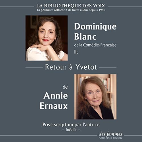 Couverture du livre audio Retour à Yvetot De Annie Ernaux 