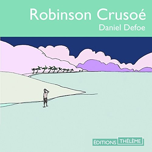 Couverture du livre audio Robinson Crusoé De Daniel Defoe 