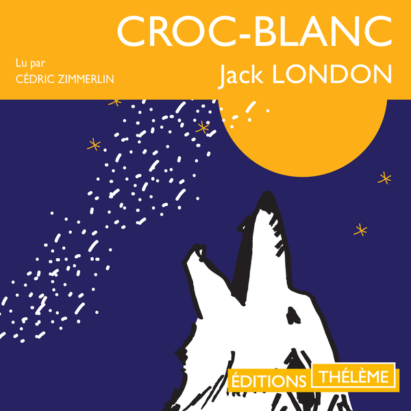 Couverture du livre audio Croc-Blanc De Jack London 
