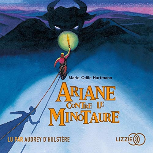 Couverture du livre audio Ariane contre le minotaure De Marie-Odile Hartmann 
