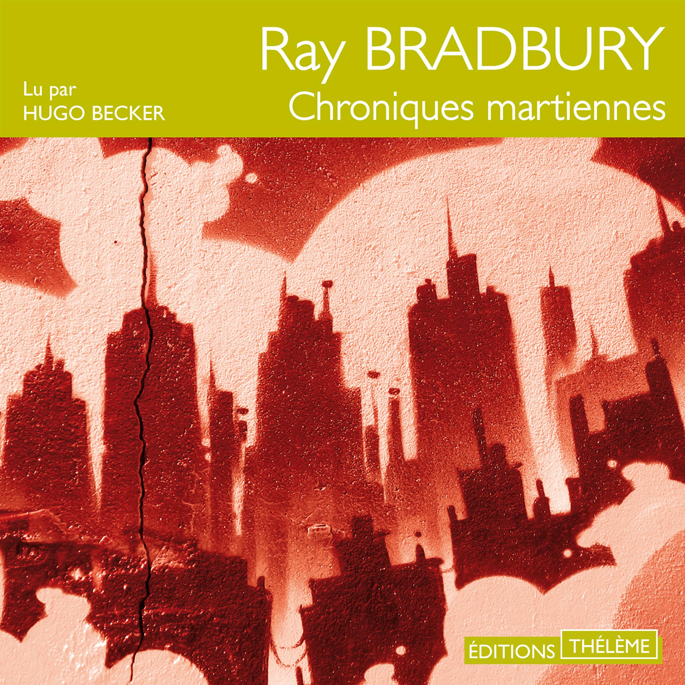 Couverture du livre audio Chroniques martiennes De Ray Bradbury 