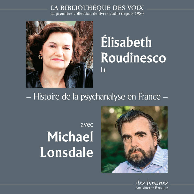 Couverture du livre audio Histoire de la psychanalyse en France De Elisabeth Roudinesco 