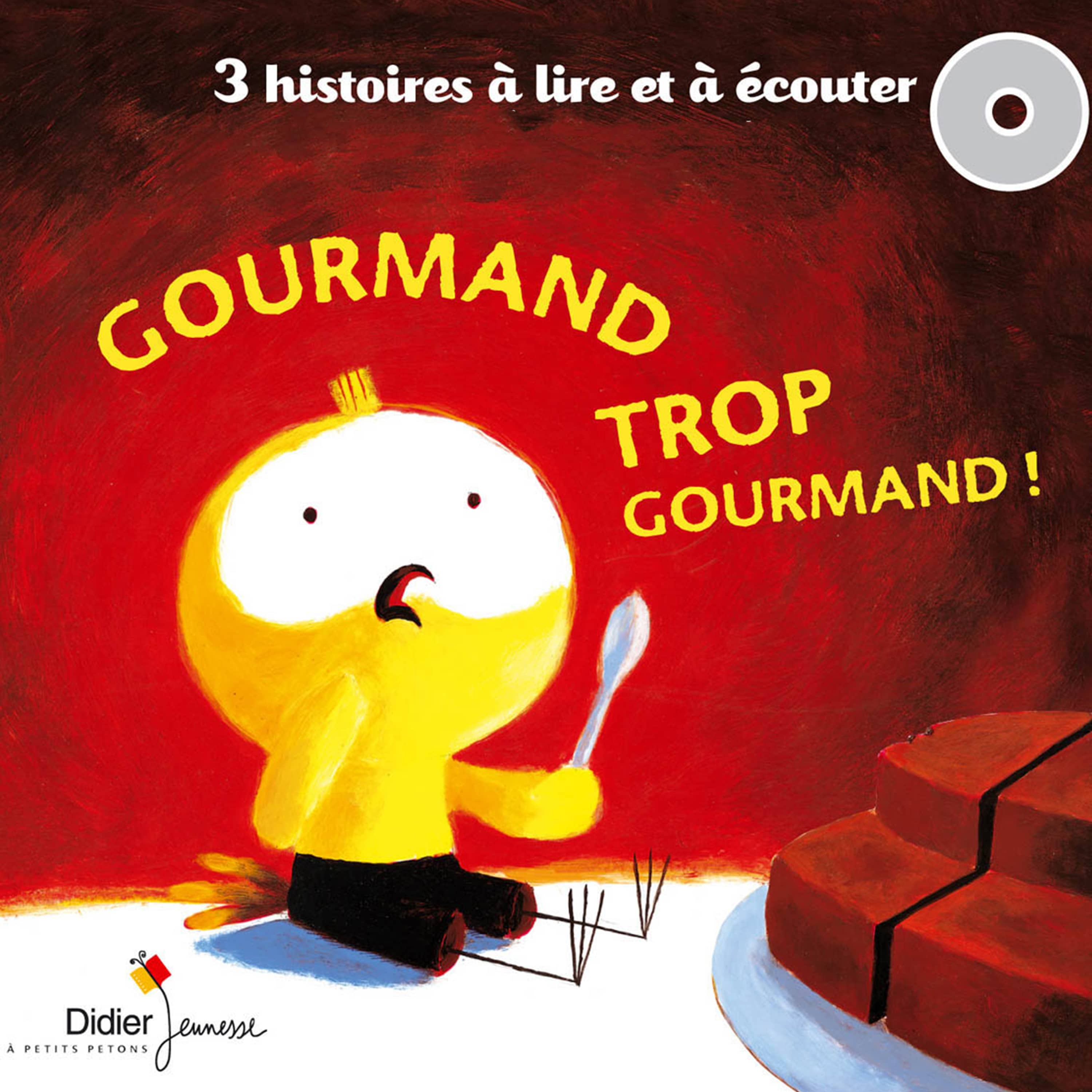 Couverture du livre audio Gourmand trop gourmand De Jean-Louis Le Craver 