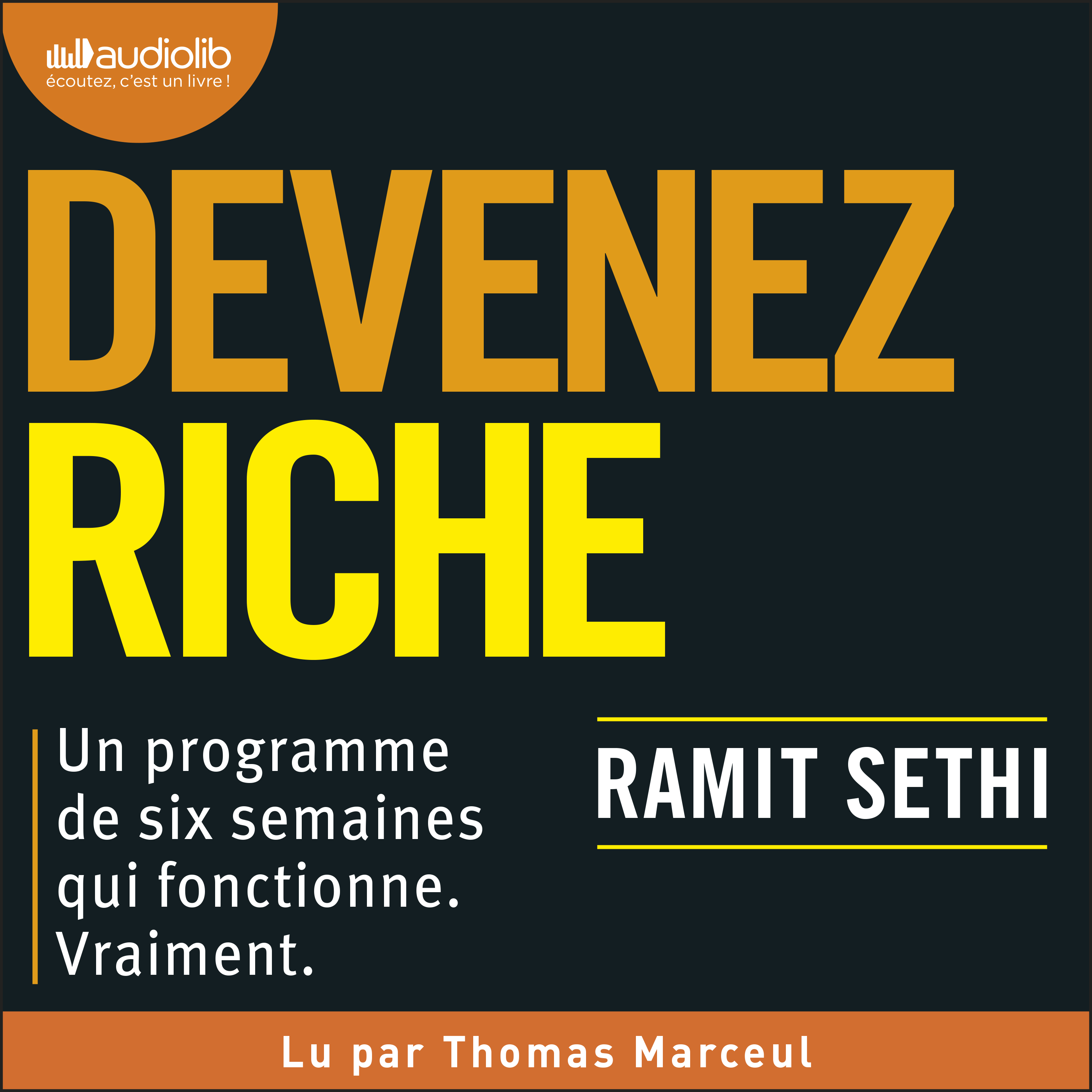 Couverture du livre audio Devenez riche De Ramit Sethi 