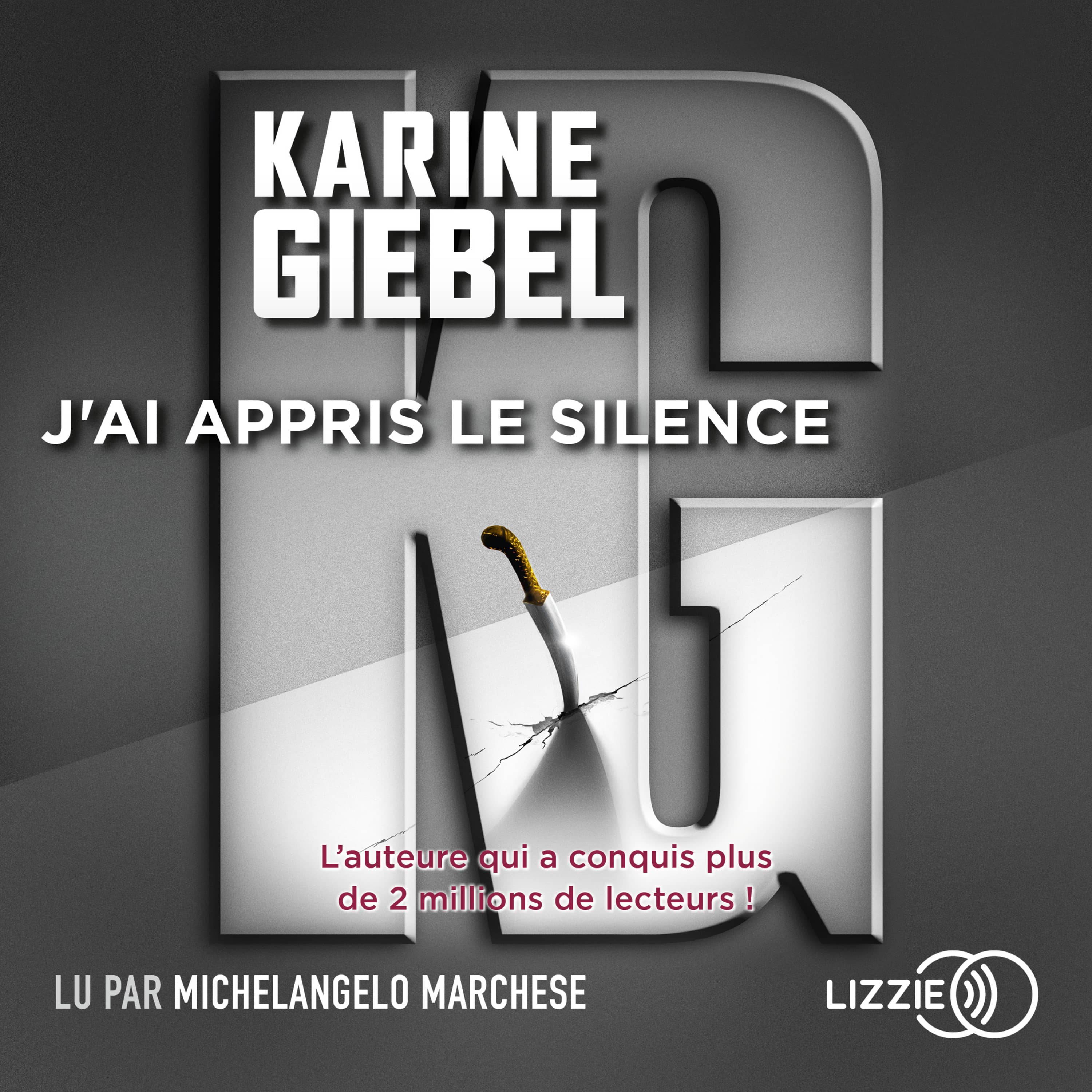 Couverture du livre audio J'ai appris le silence De Karine Giebel 