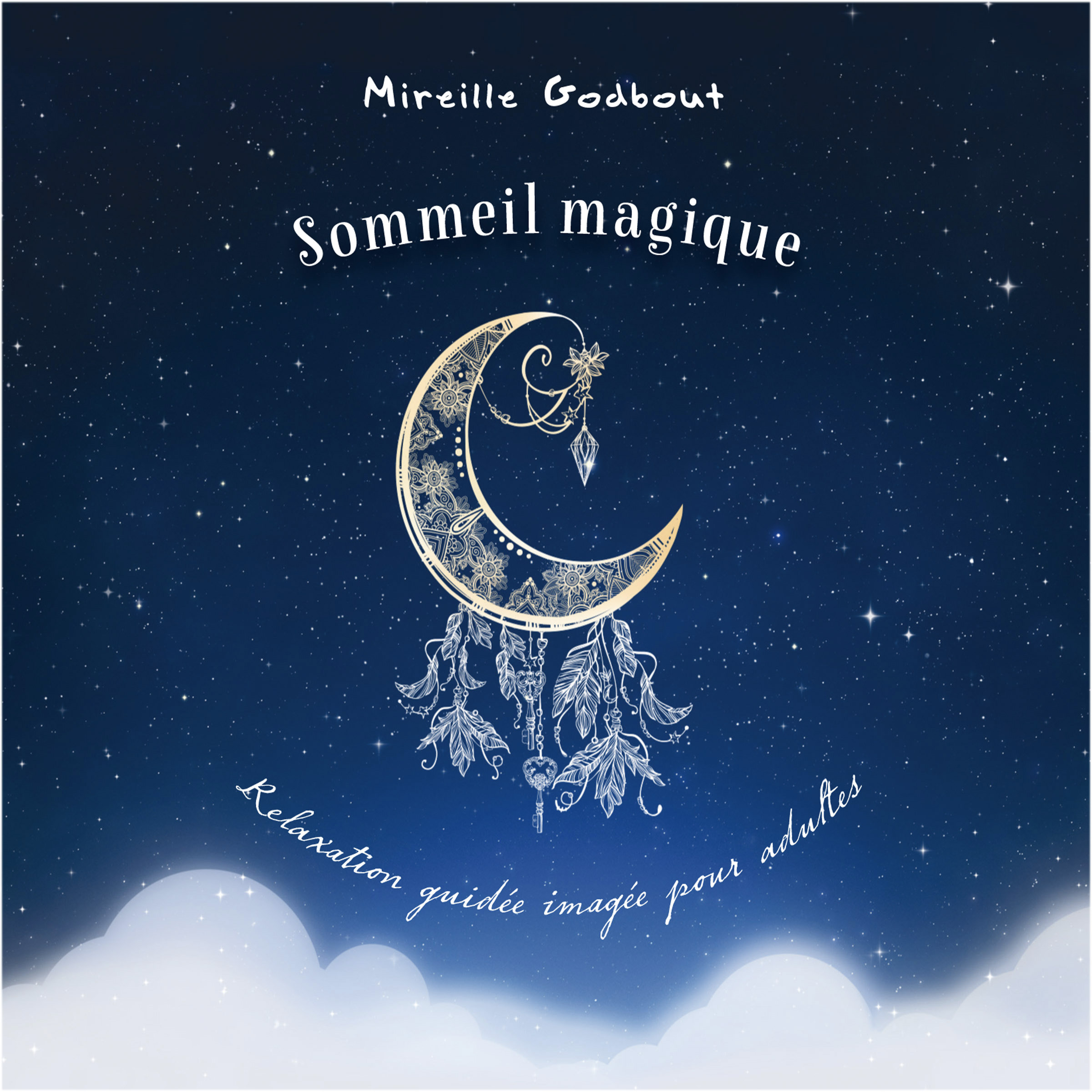 Couverture du livre audio Sommeil magique De Mireille Godbout 