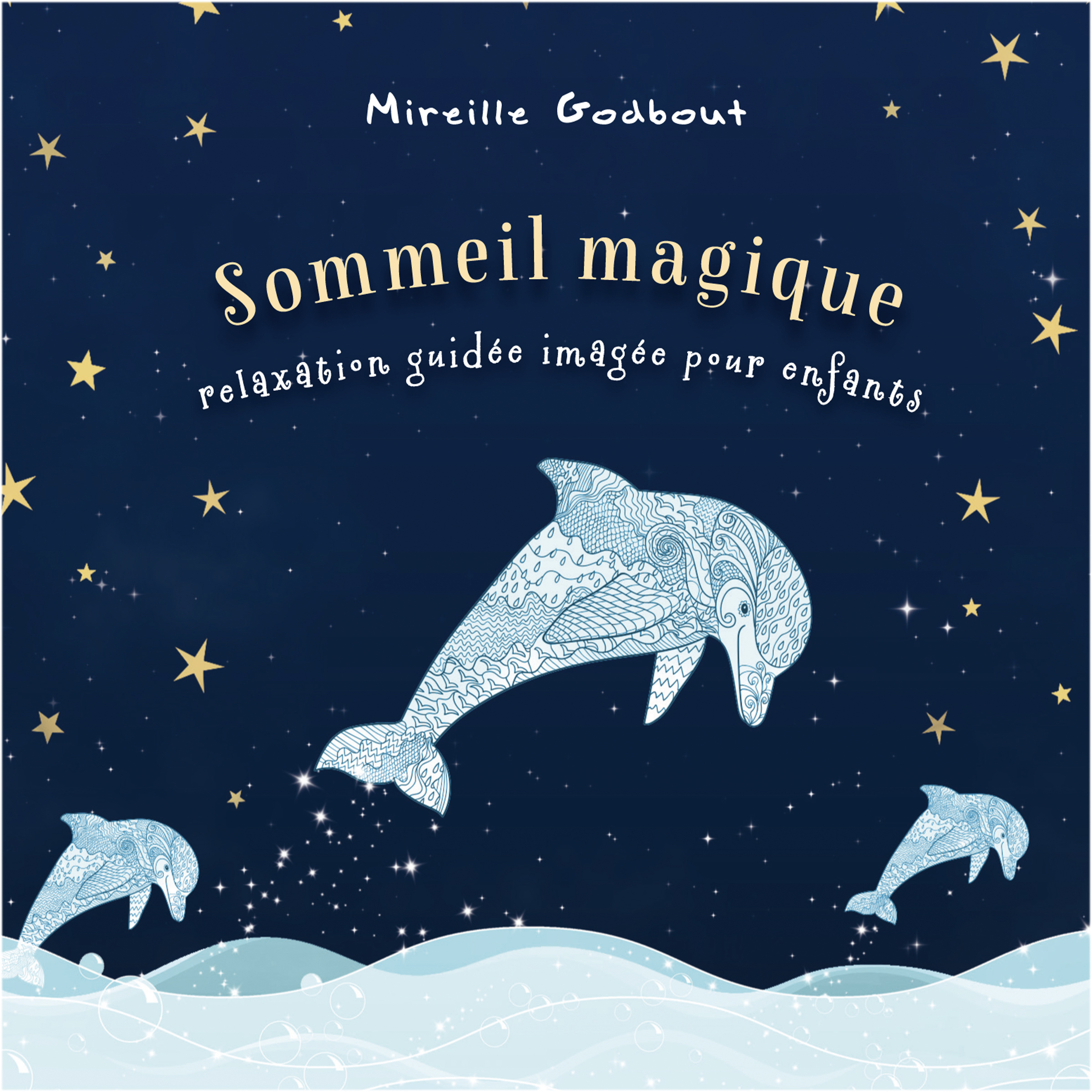 Couverture du livre audio Sommeil magique De Mireille Godbout 