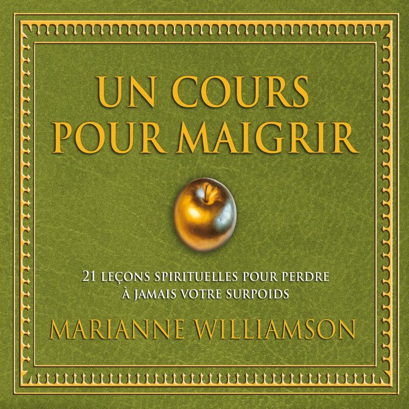 Couverture du livre audio Un cours pour maigrir De Marianne Williamson 