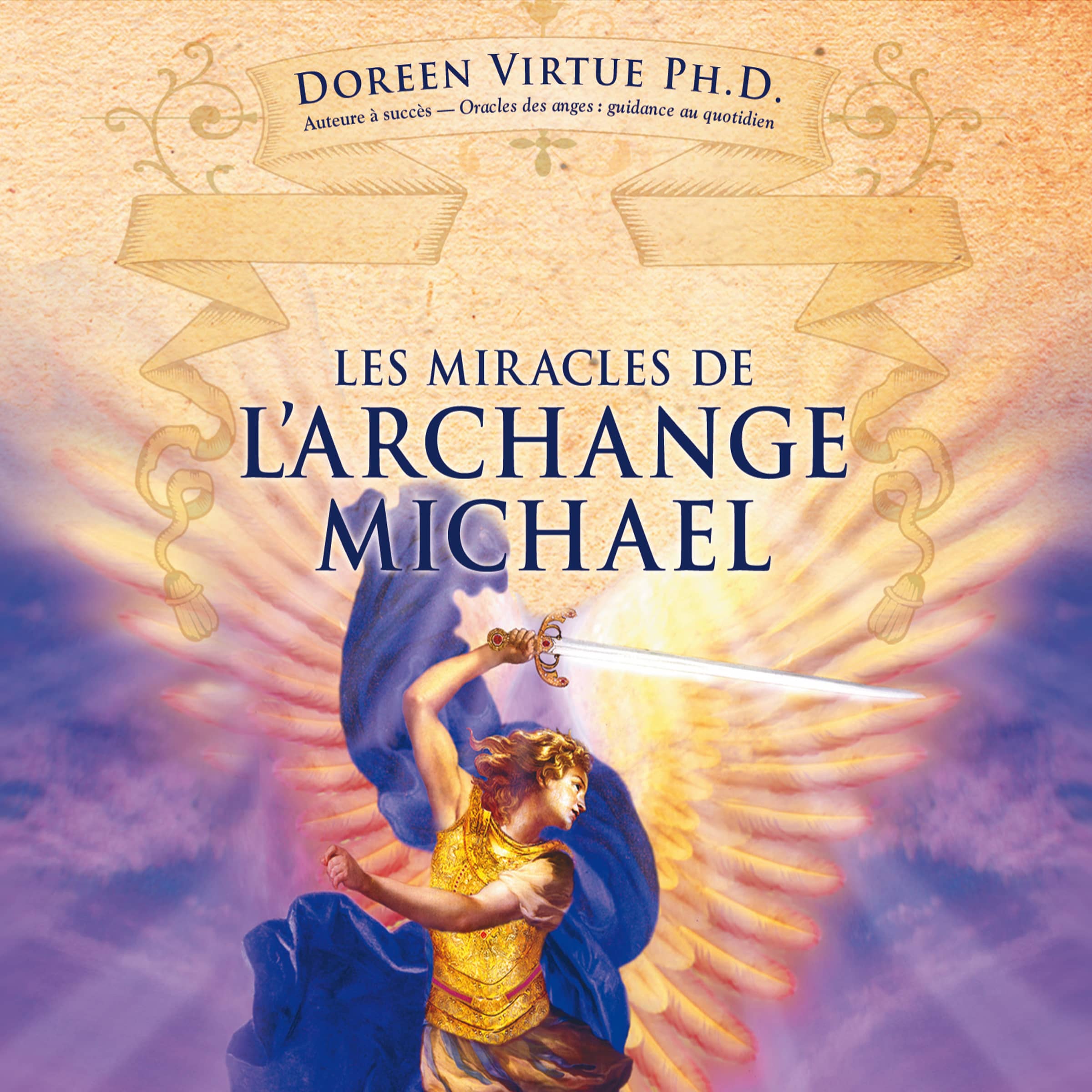 Couverture du livre audio Les miracles de l'Archange Michael De Doreen Virtue 