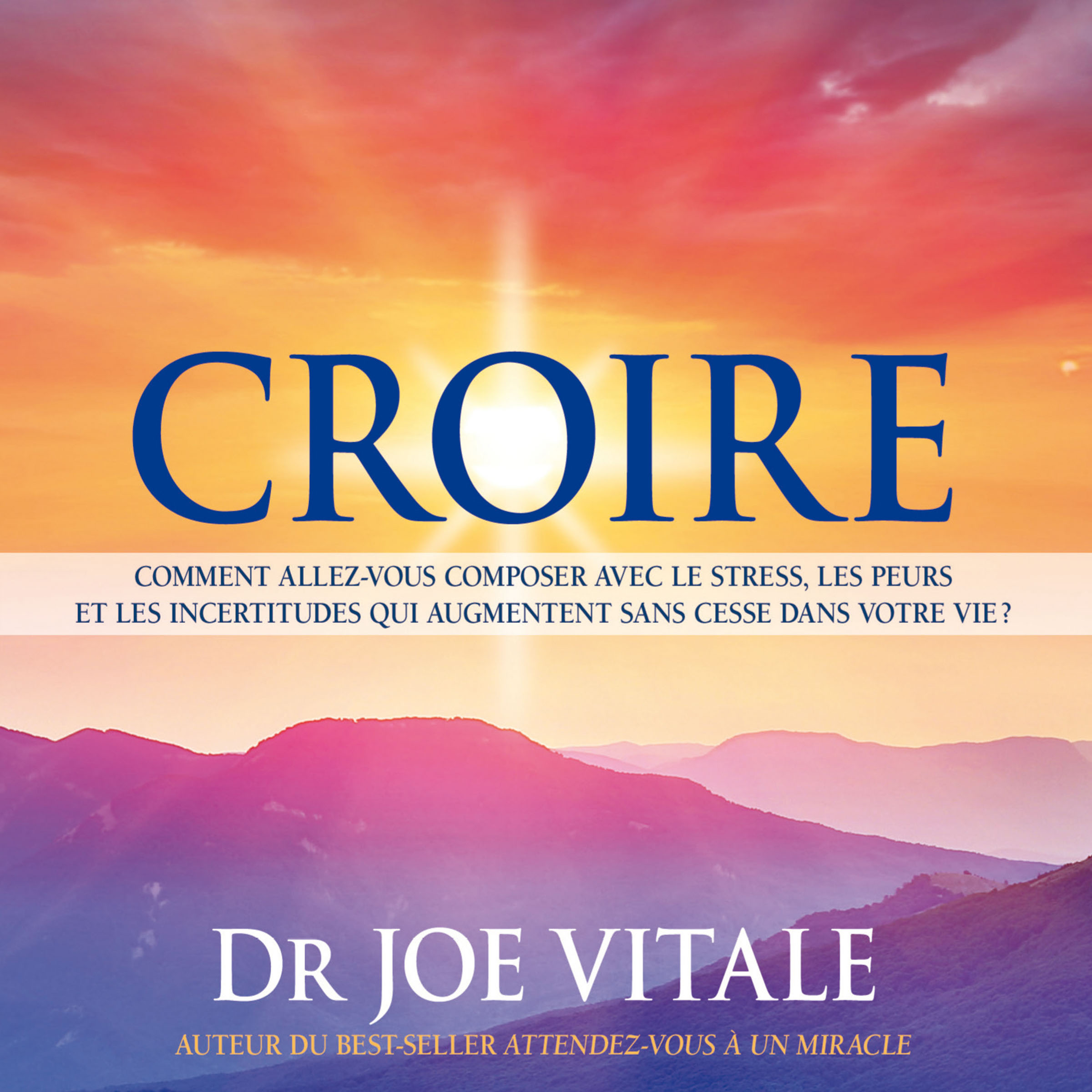 Couverture du livre audio Croire De Joe Vitale 