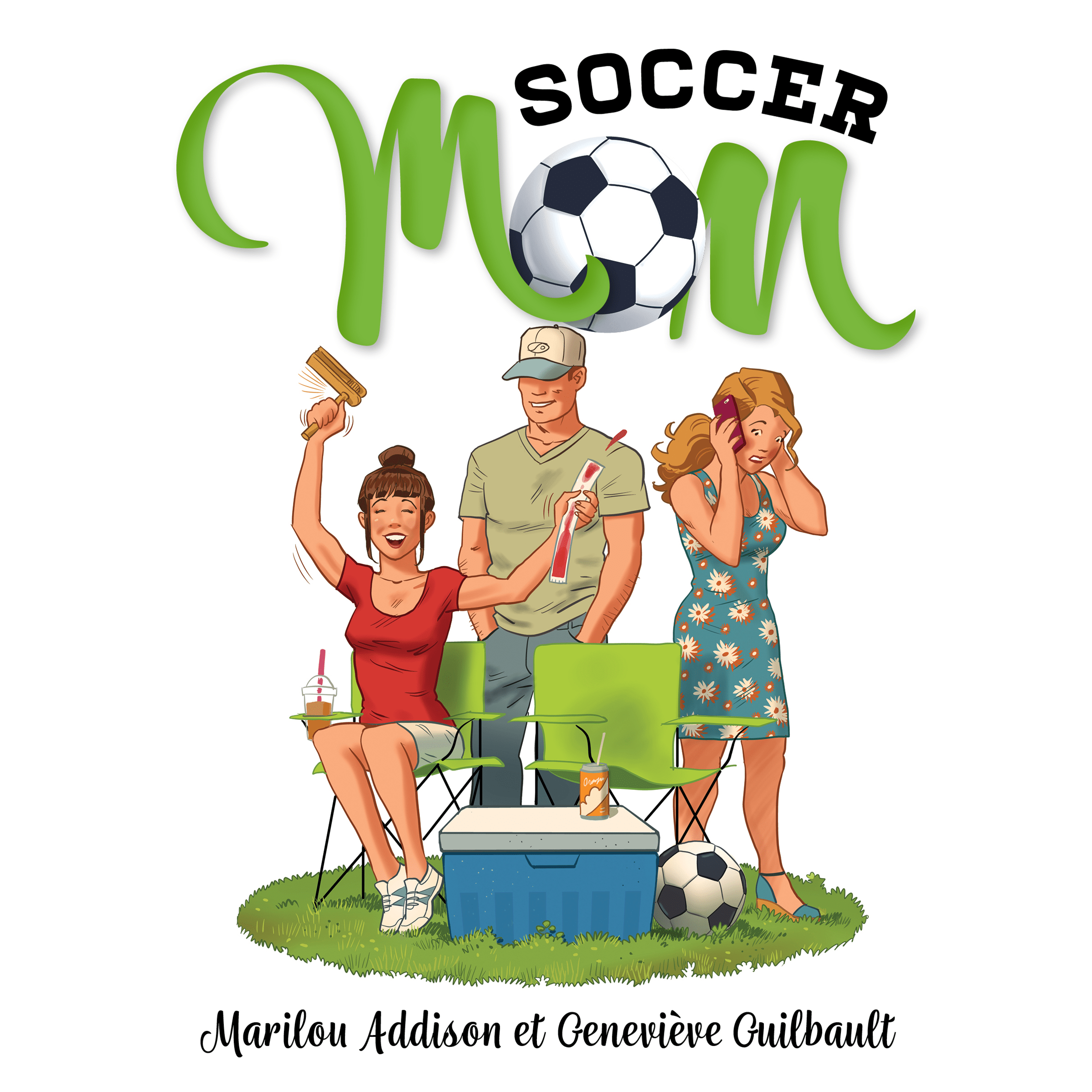 Couverture du livre audio Soccer mom De Marilou Addison  et Geneviève Guilbault 