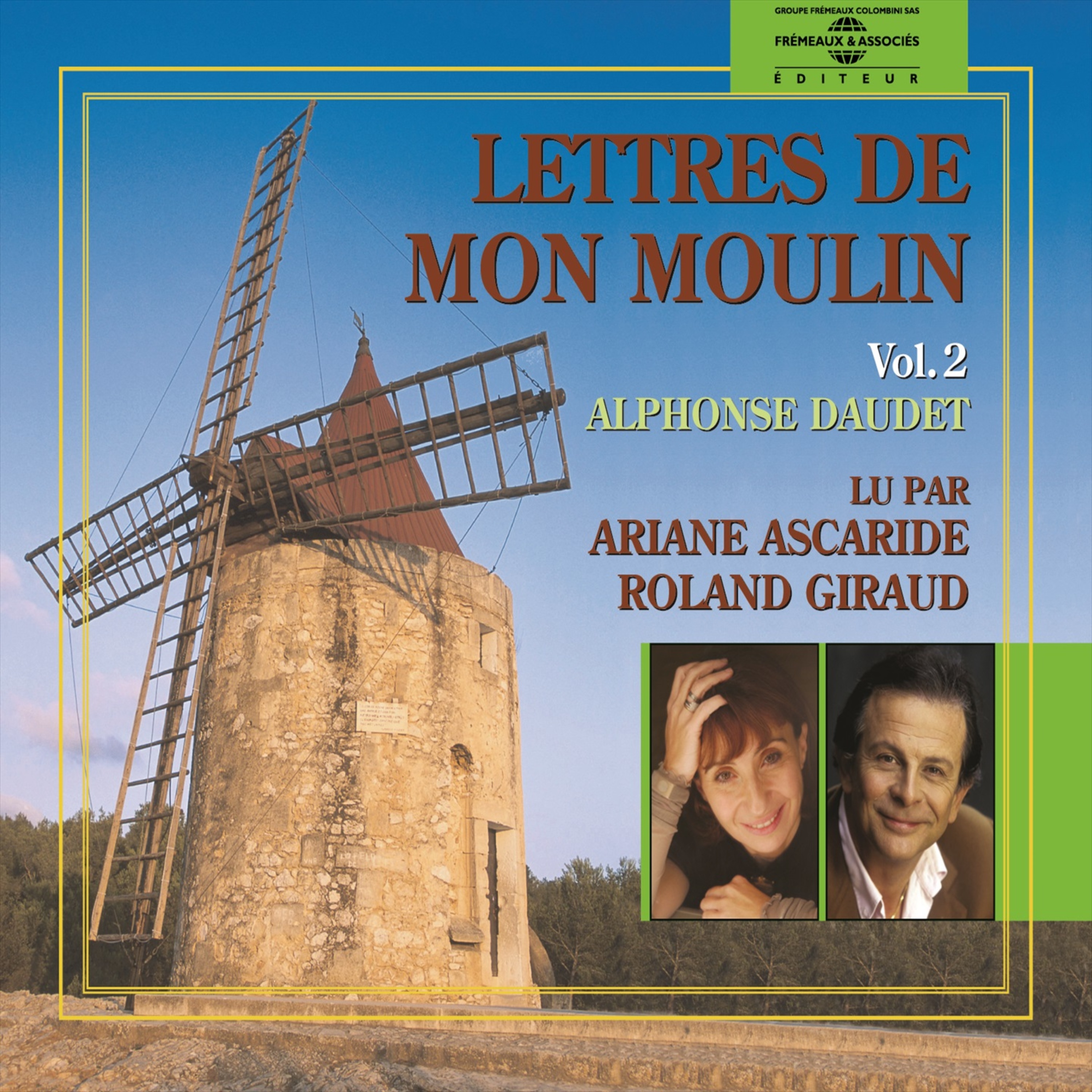 Couverture du livre audio Lettres de mon moulin - Volume 2 De Alphonse Daudet 