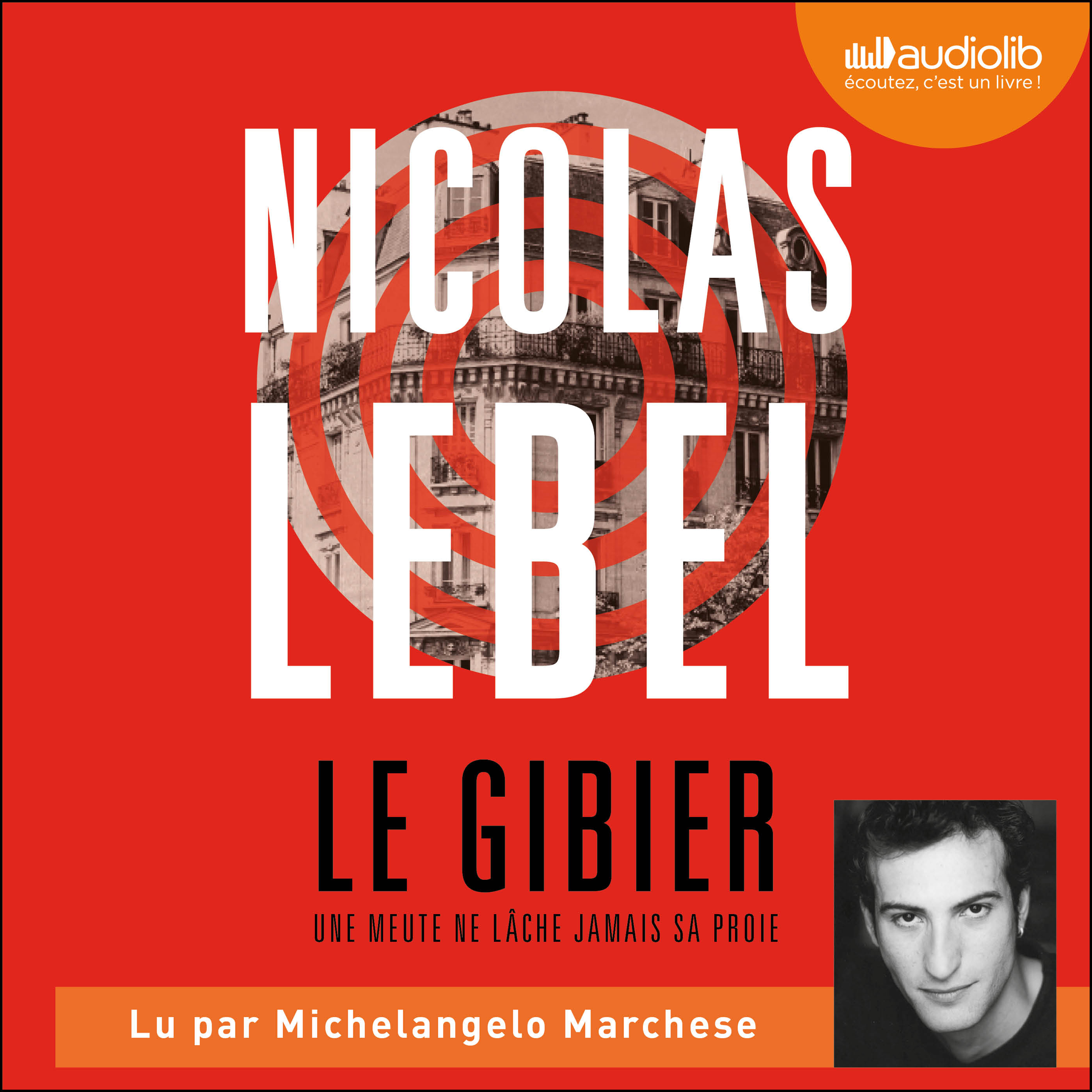 Couverture du livre audio Le Gibier De Nicolas Lebel 