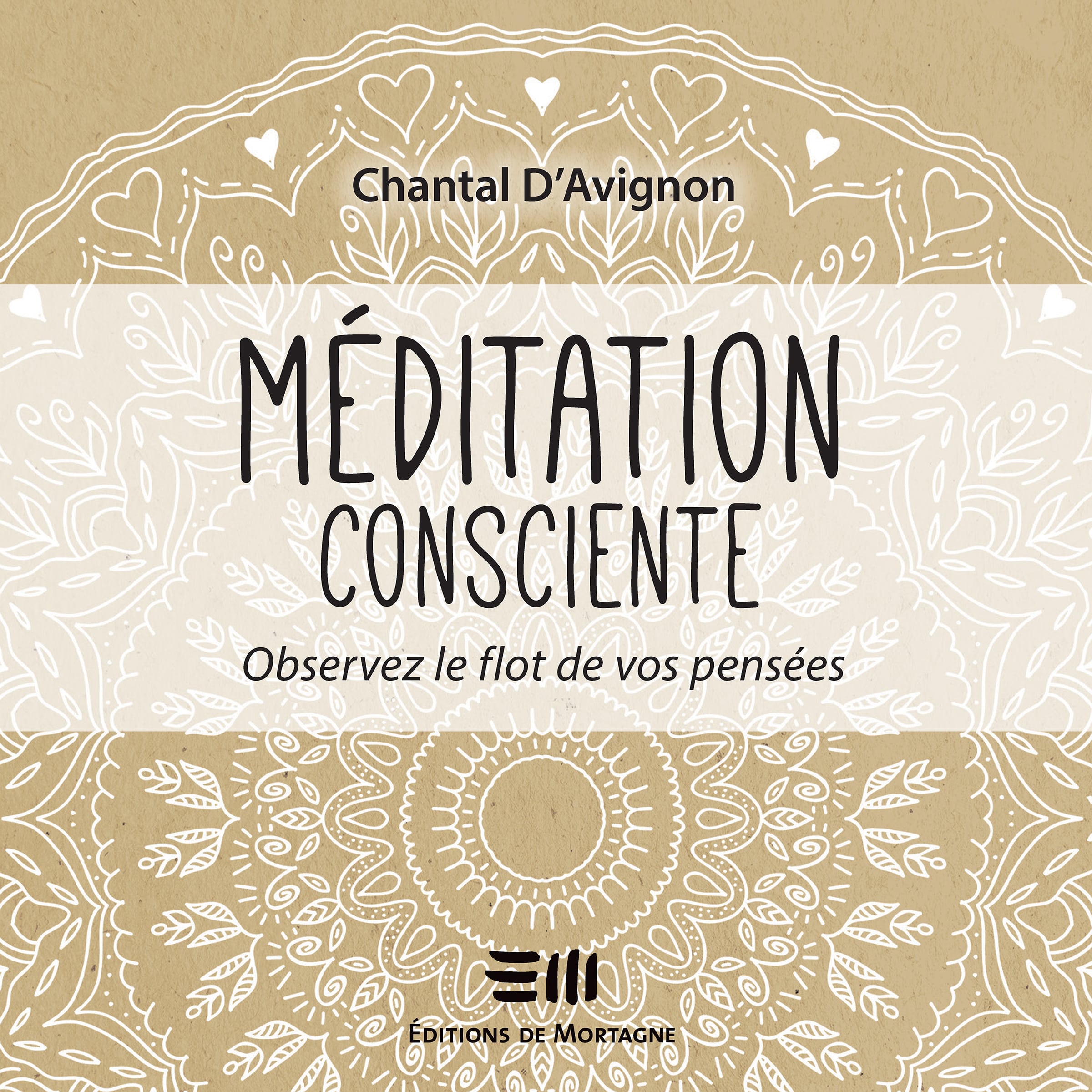 Couverture du livre audio Méditation consciente - Tome 1 De Chantal d'Avignon 