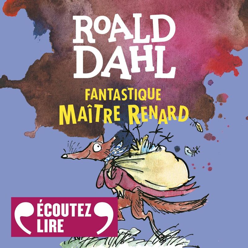 Couverture du livre audio Fantastique Maître Renard De Roald Dahl 