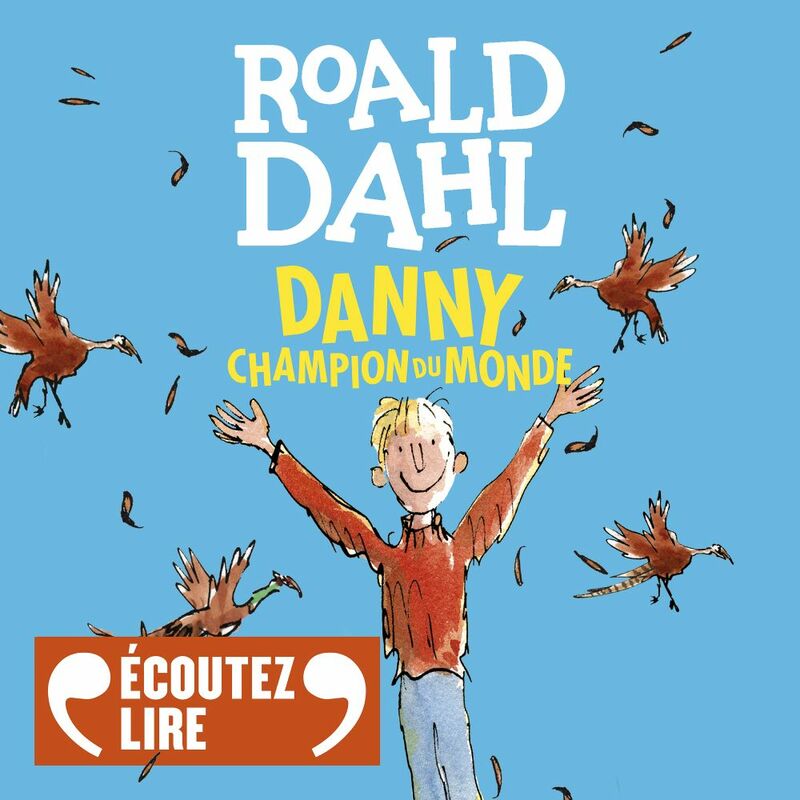 Couverture du livre audio Danny, champion du monde De Roald Dahl 