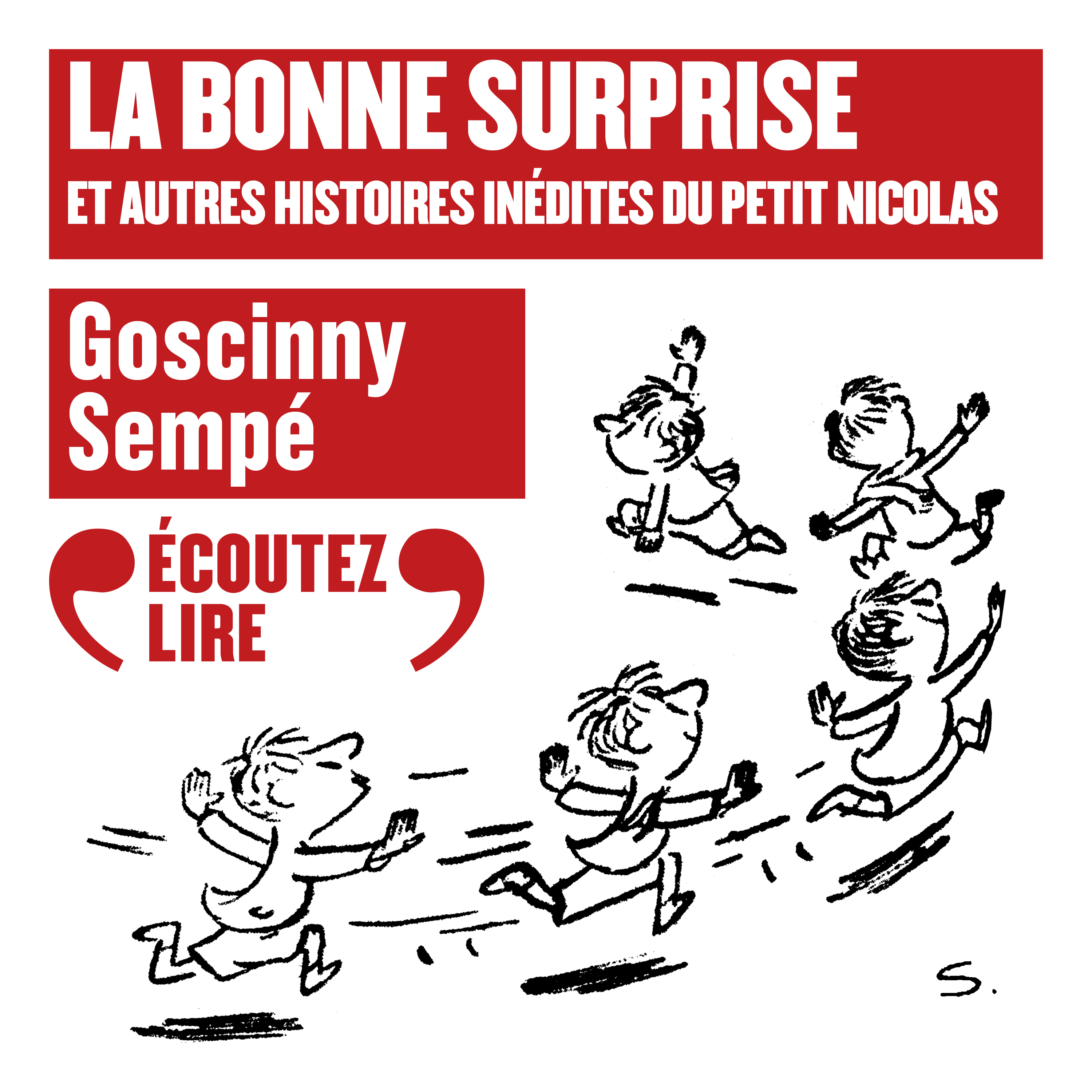 Couverture du livre audio La bonne surprise et autres histoires inédites du Petit Nicolas De René Goscinny 