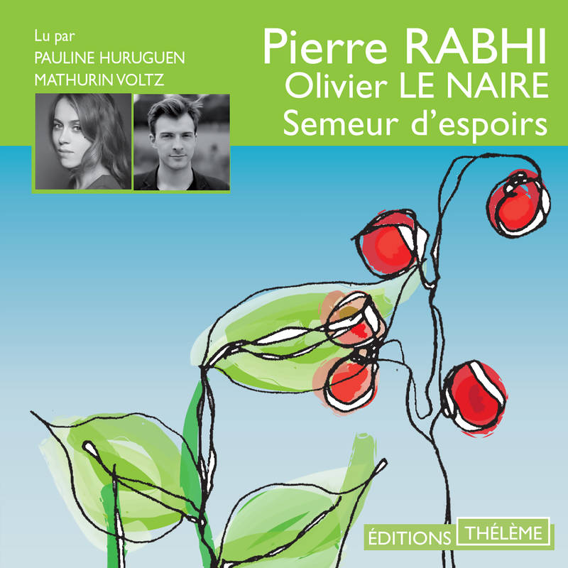 Couverture du livre audio Semeur d'espoirs De Pierre Rabhi  et Olivier Le Naire 