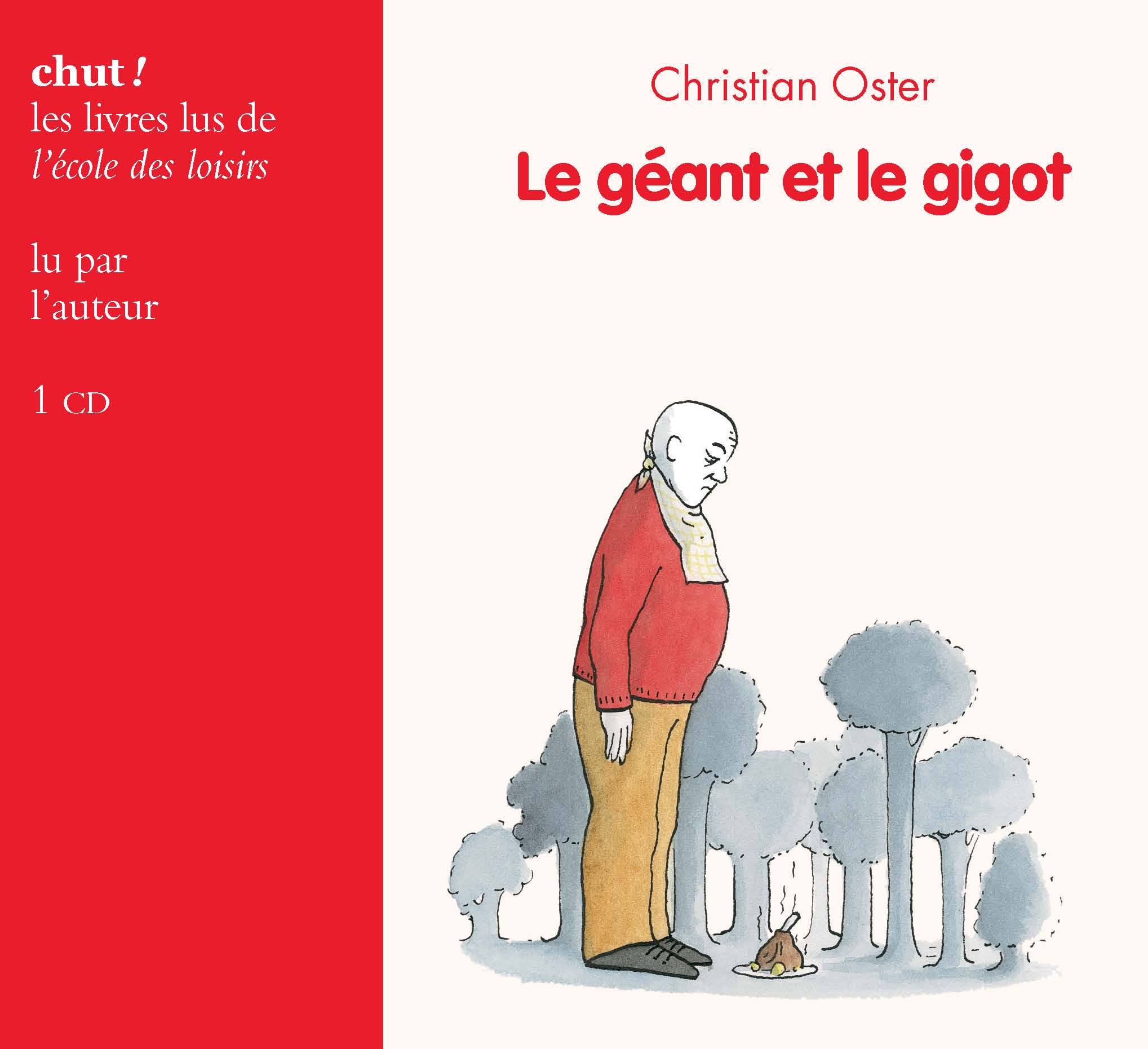 Couverture du livre audio Le géant et le gigot De Christian Oster 