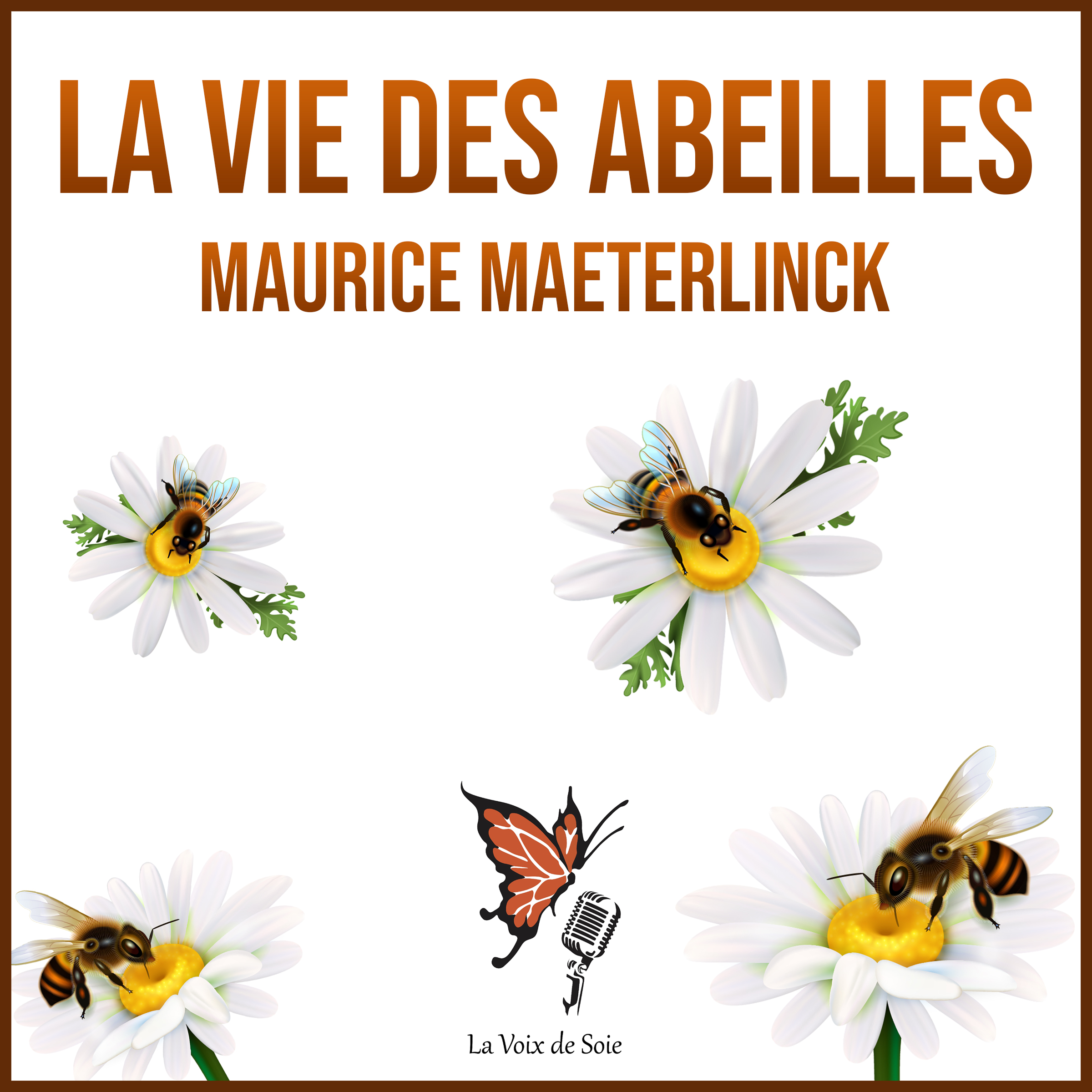 Couverture du livre audio La vie des abeilles De Maurice Maeterlinck 