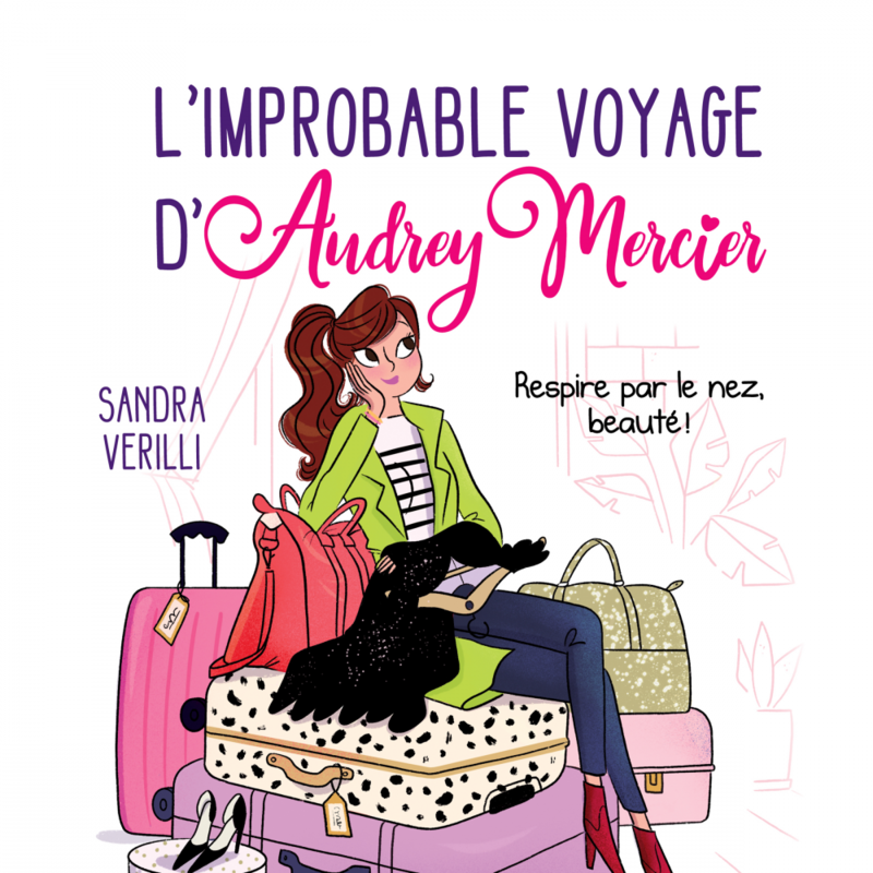 Couverture du livre audio L'improbable voyage d'Audrey Mercier : tome 1 De Sandra Verilli 