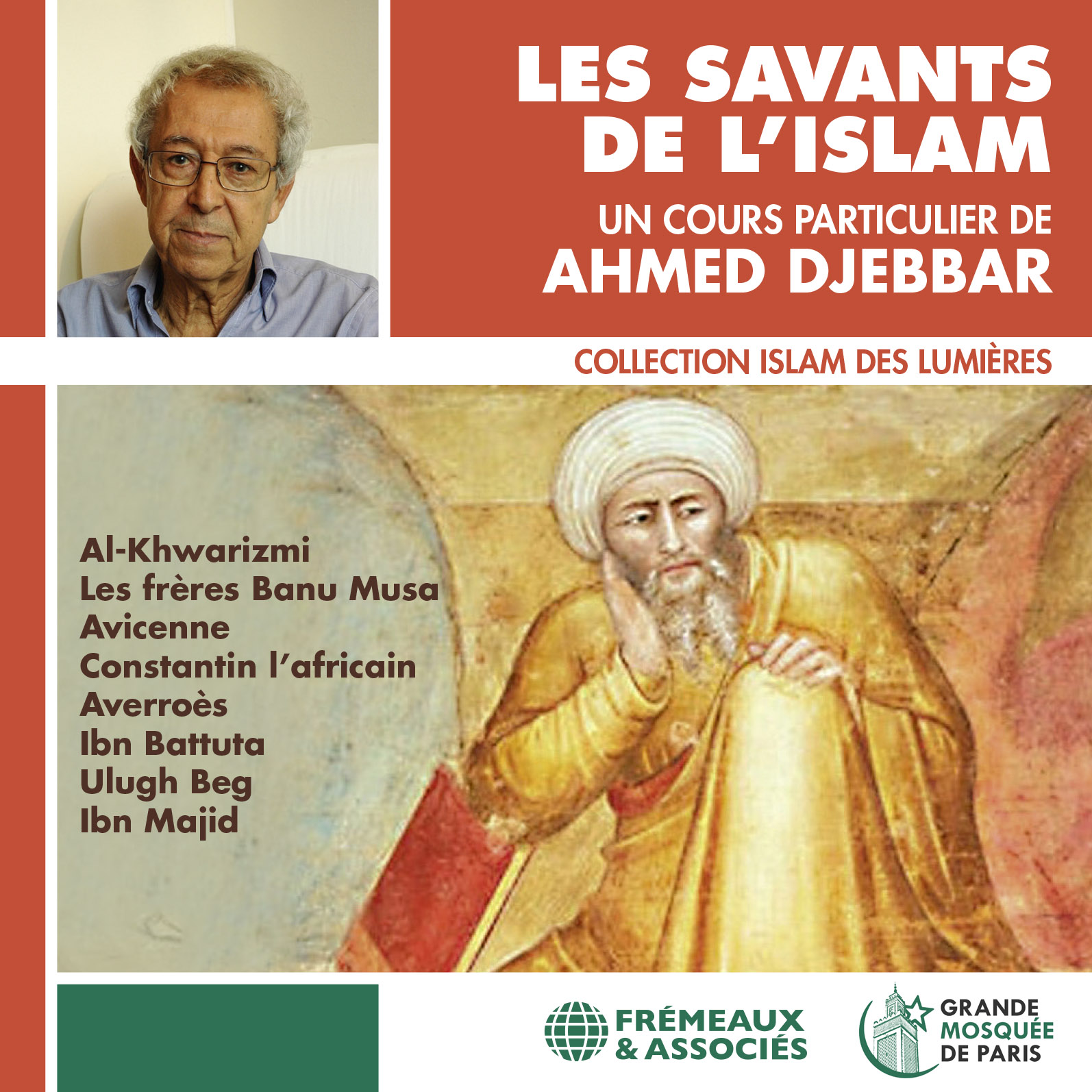 Couverture du livre audio Les savants de l'Islam De Ahmed Djebbar 