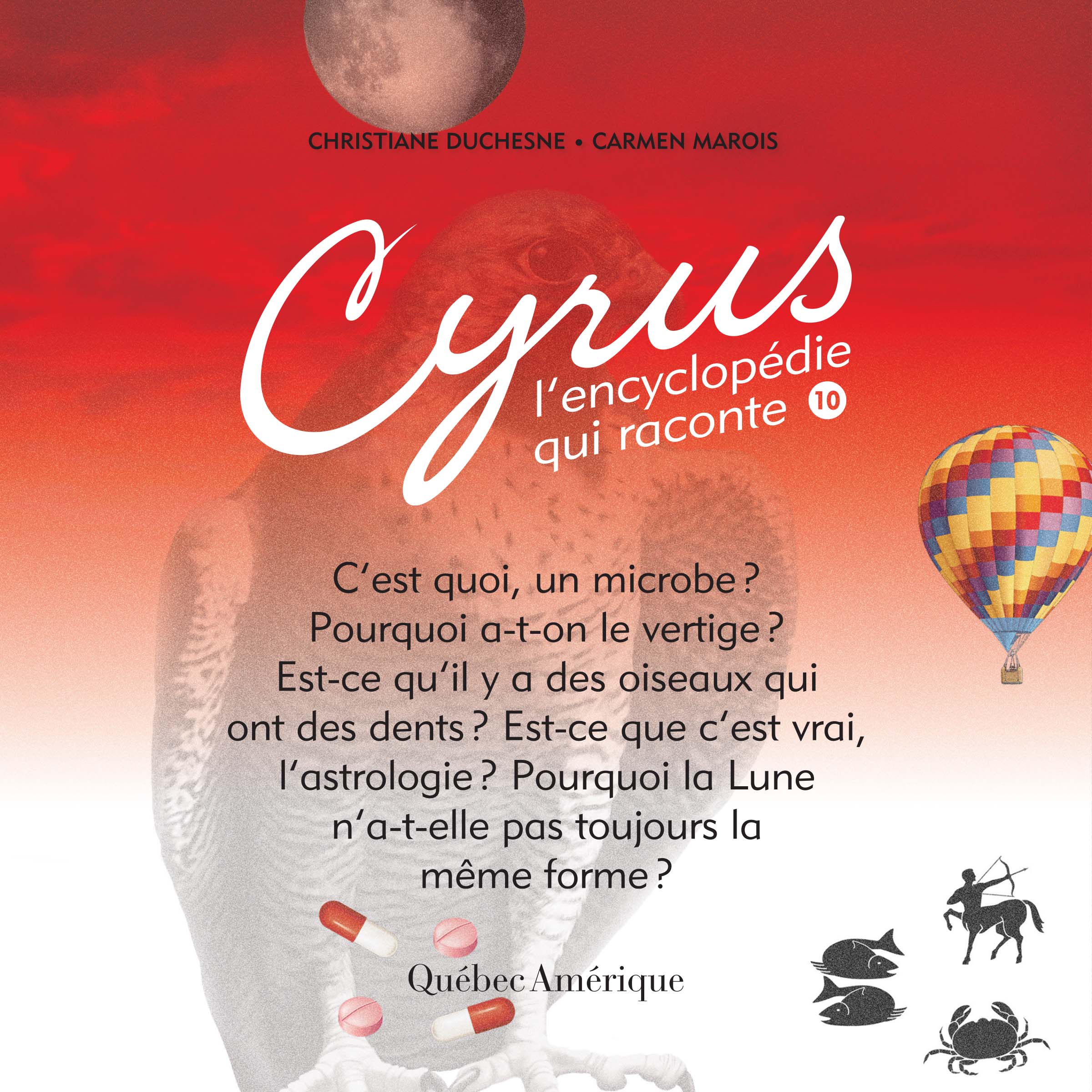 Couverture du livre audio Cyrus 10 De Christiane Duchesne  et Carmen Marois 