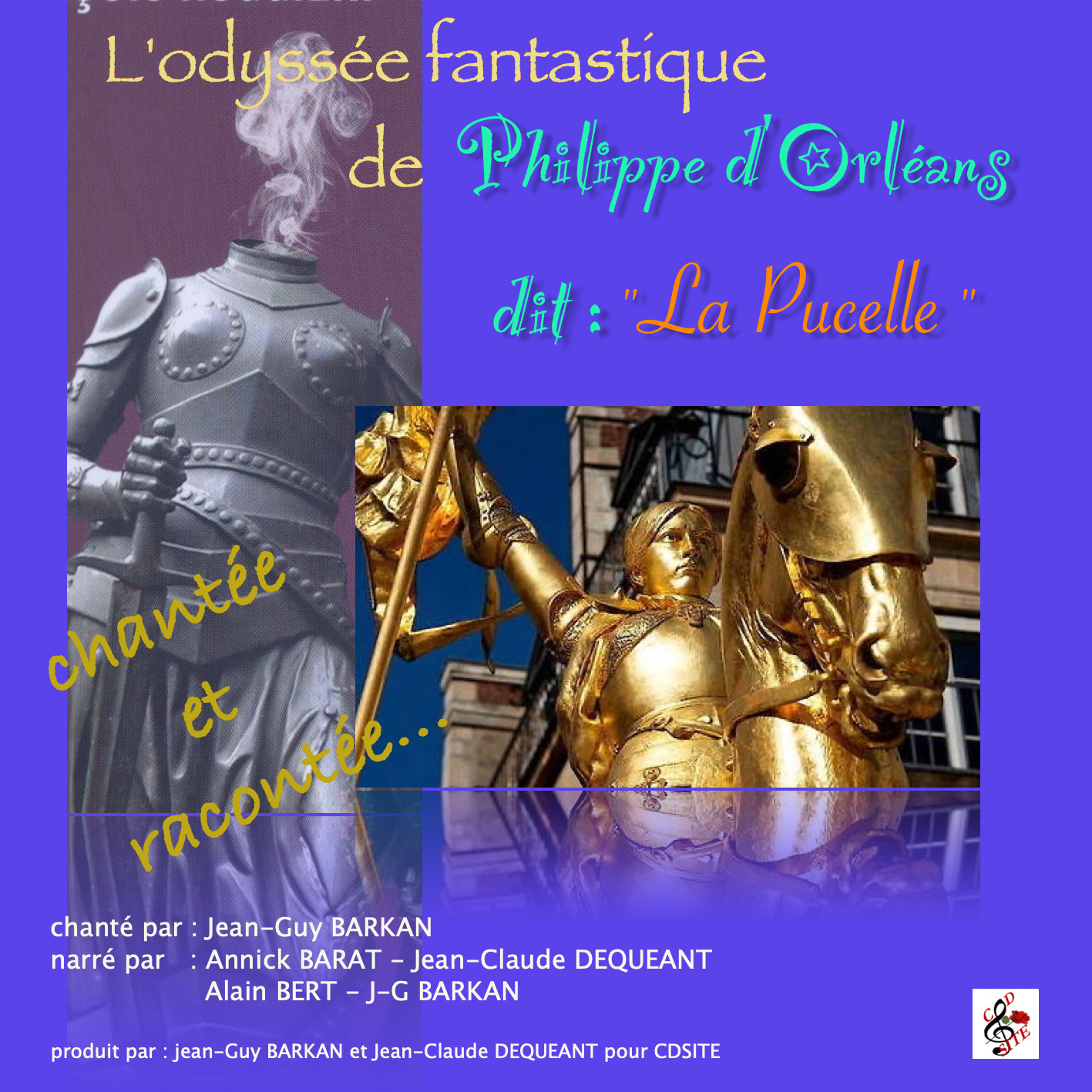 Couverture du livre audio L'odyssée fantastique de Philippe d'Arc dit "la pucelle" De Annik Barat  et Jean-Guy Barkan 