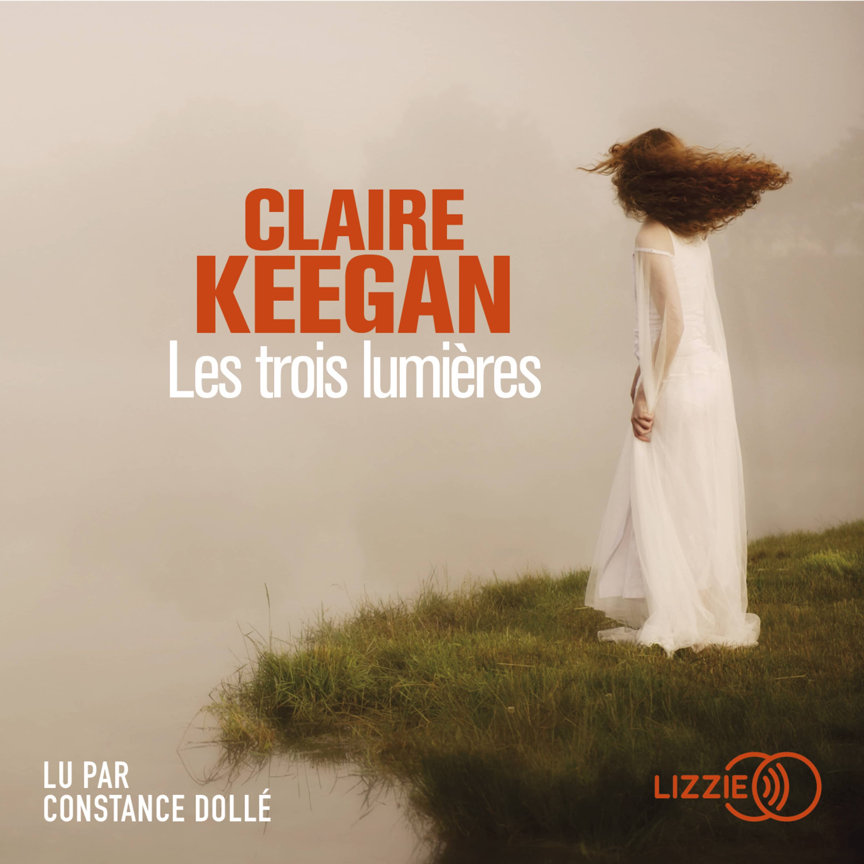 Couverture du livre audio Les Trois Lumières De Claire Keegan 