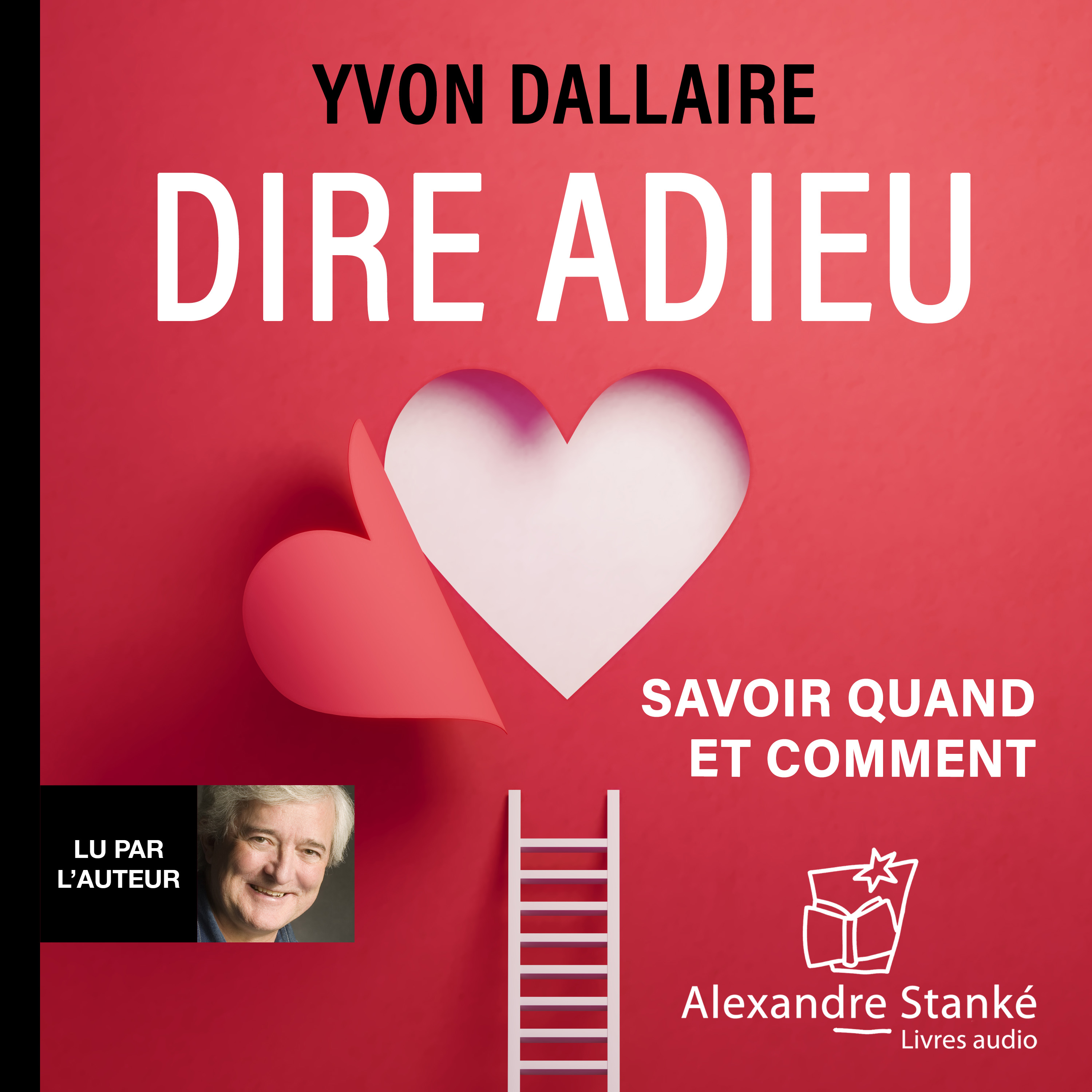Couverture du livre audio Dire adieu De Yvon Dallaire 