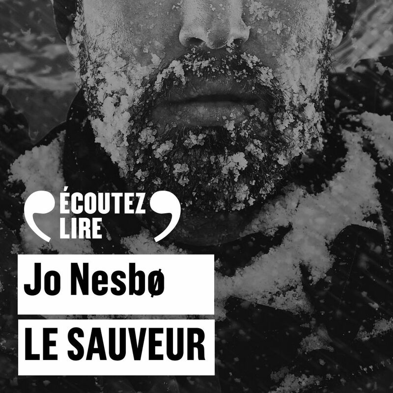Couverture du livre audio Le sauveur De Jo Nesbø 