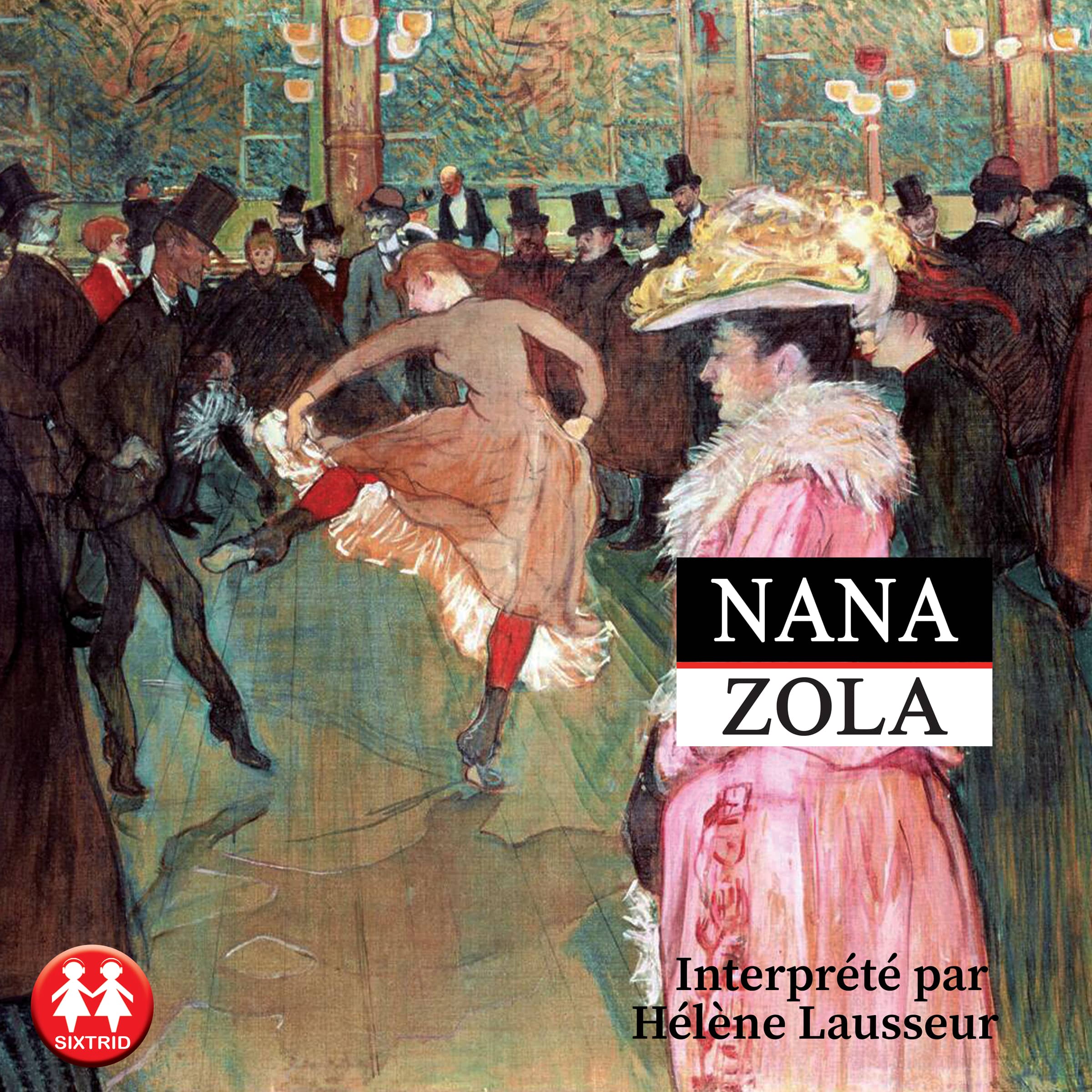 Couverture du livre audio Nana De Émile Zola 