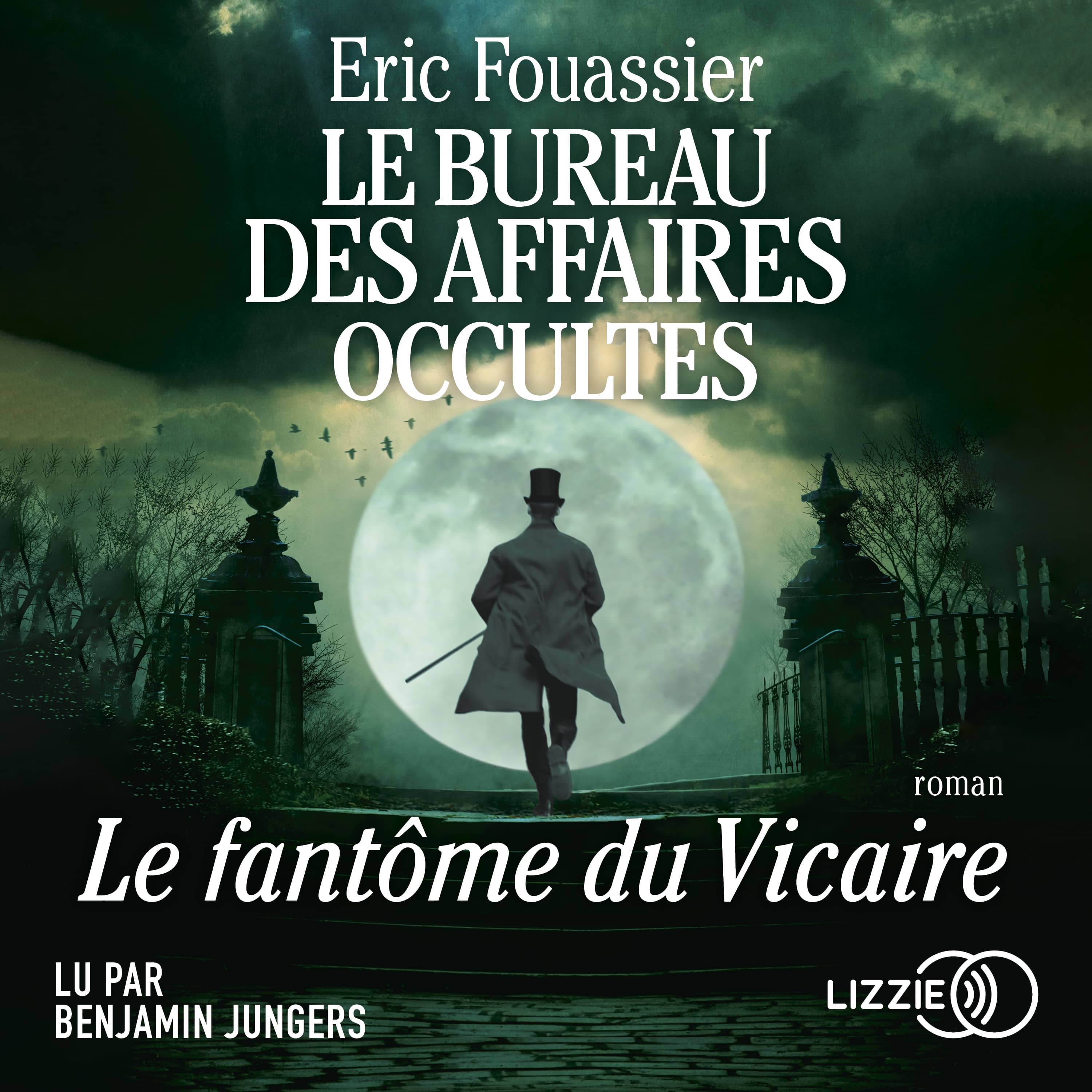 Couverture du livre audio Le Bureau des affaires occultes (Tome 2) - Le fantôme du Vicaire De Eric Fouassier 