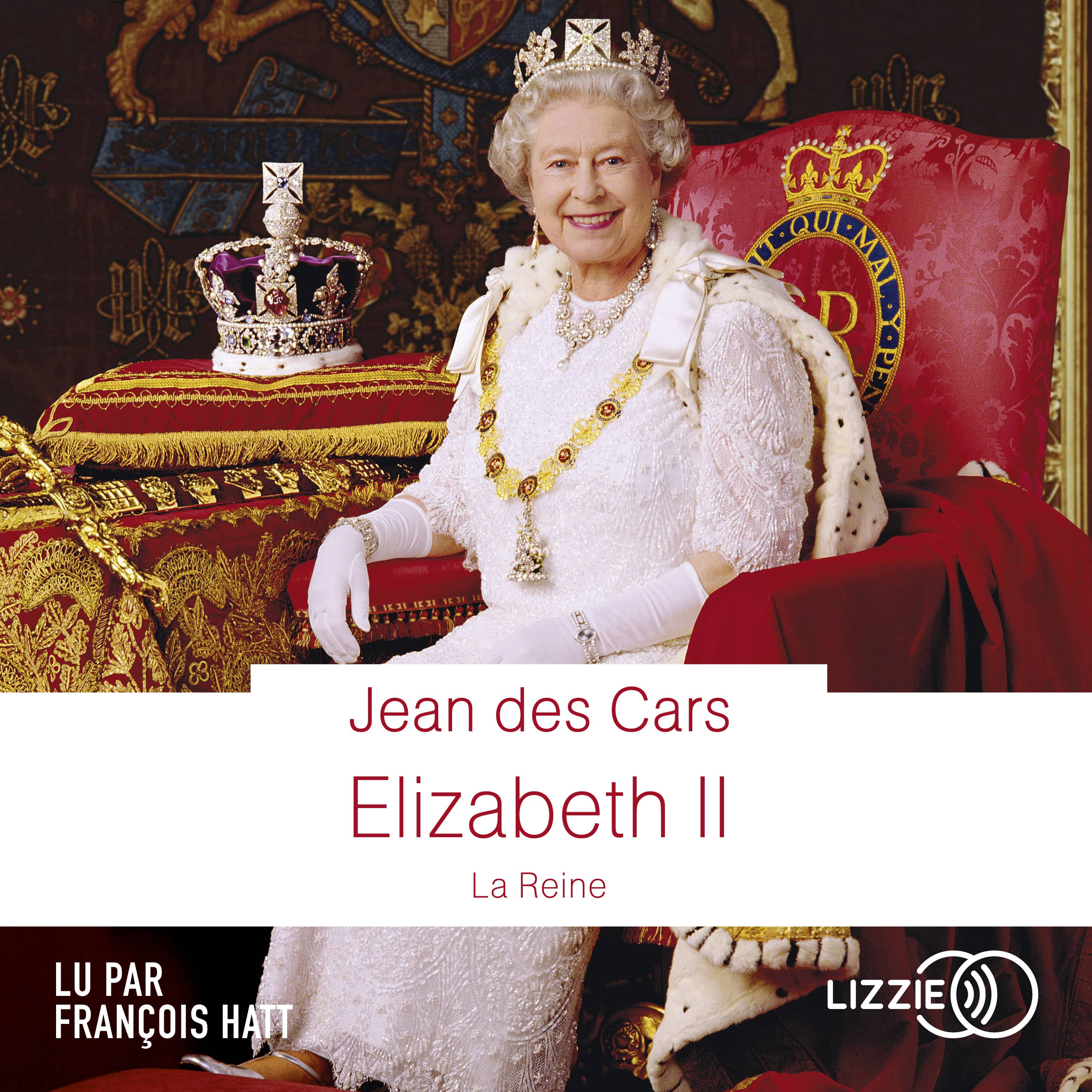 Couverture du livre audio Elizabeth II De Jean Des Cars 