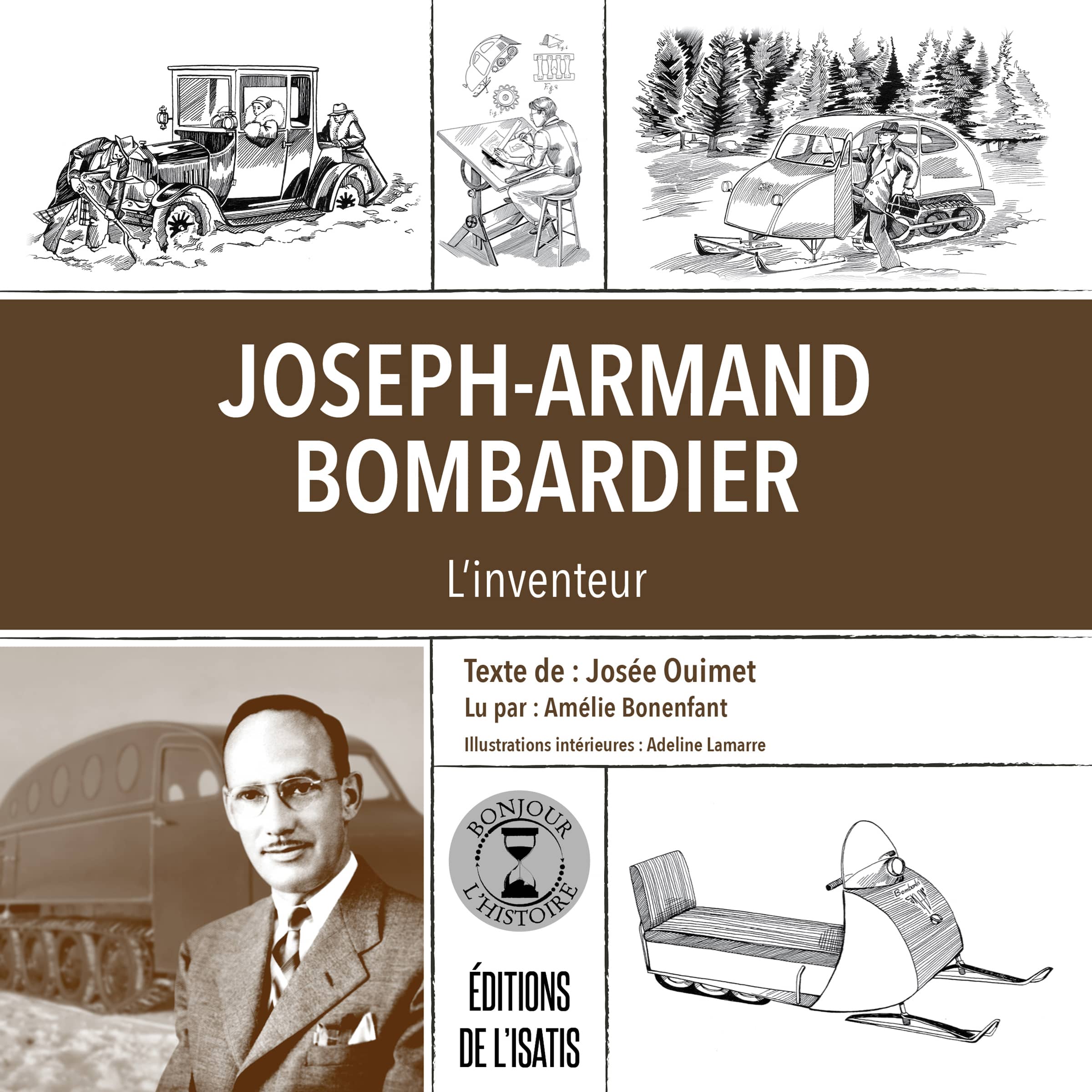 Couverture du livre audio Joseph-Armand Bombardier De Josée Ouimet 