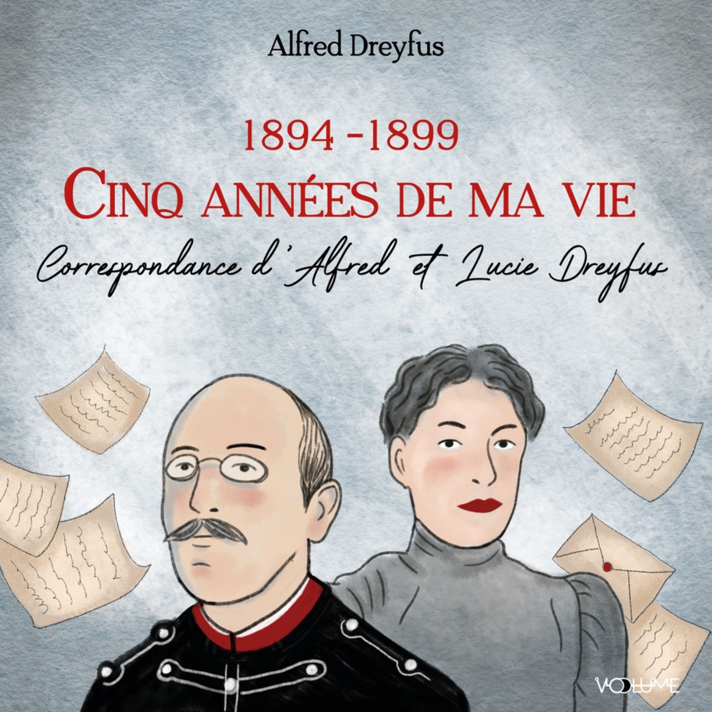Couverture du livre audio Cinq années de ma vie De Alfred Dreyfus 