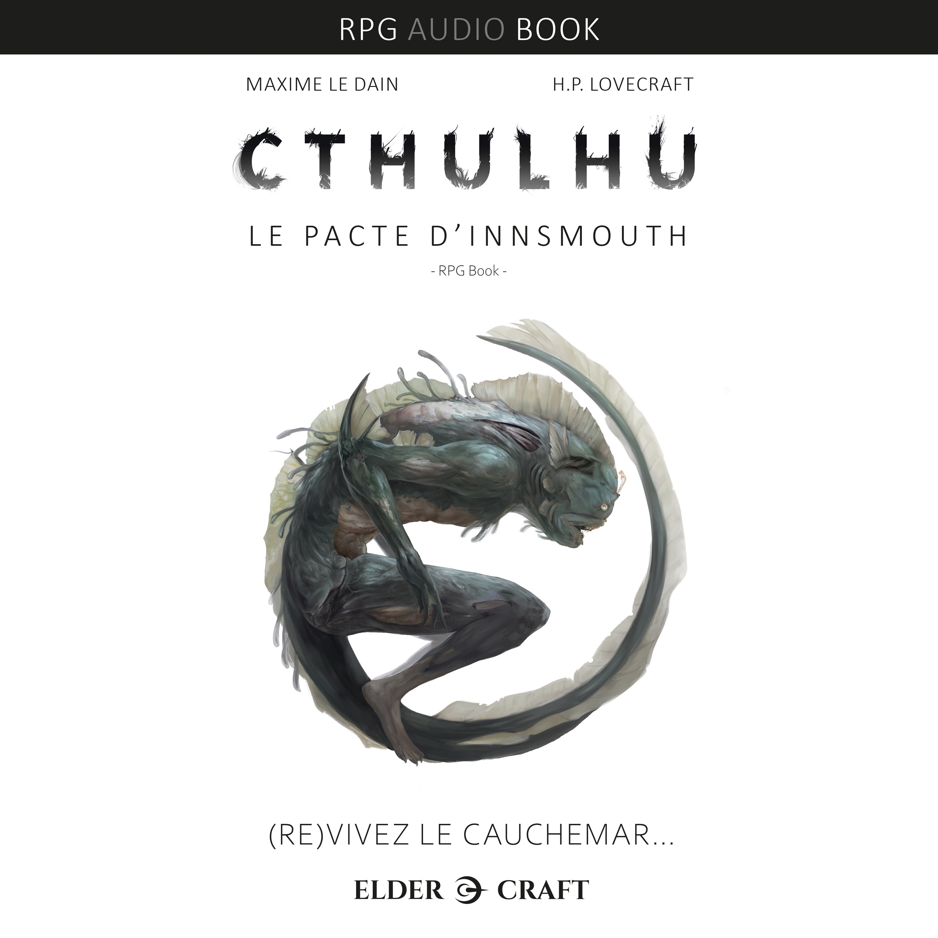 Couverture du livre audio RPG BooK : Cthulhu De H.P. Lovecraft  et Maxime le Dain 