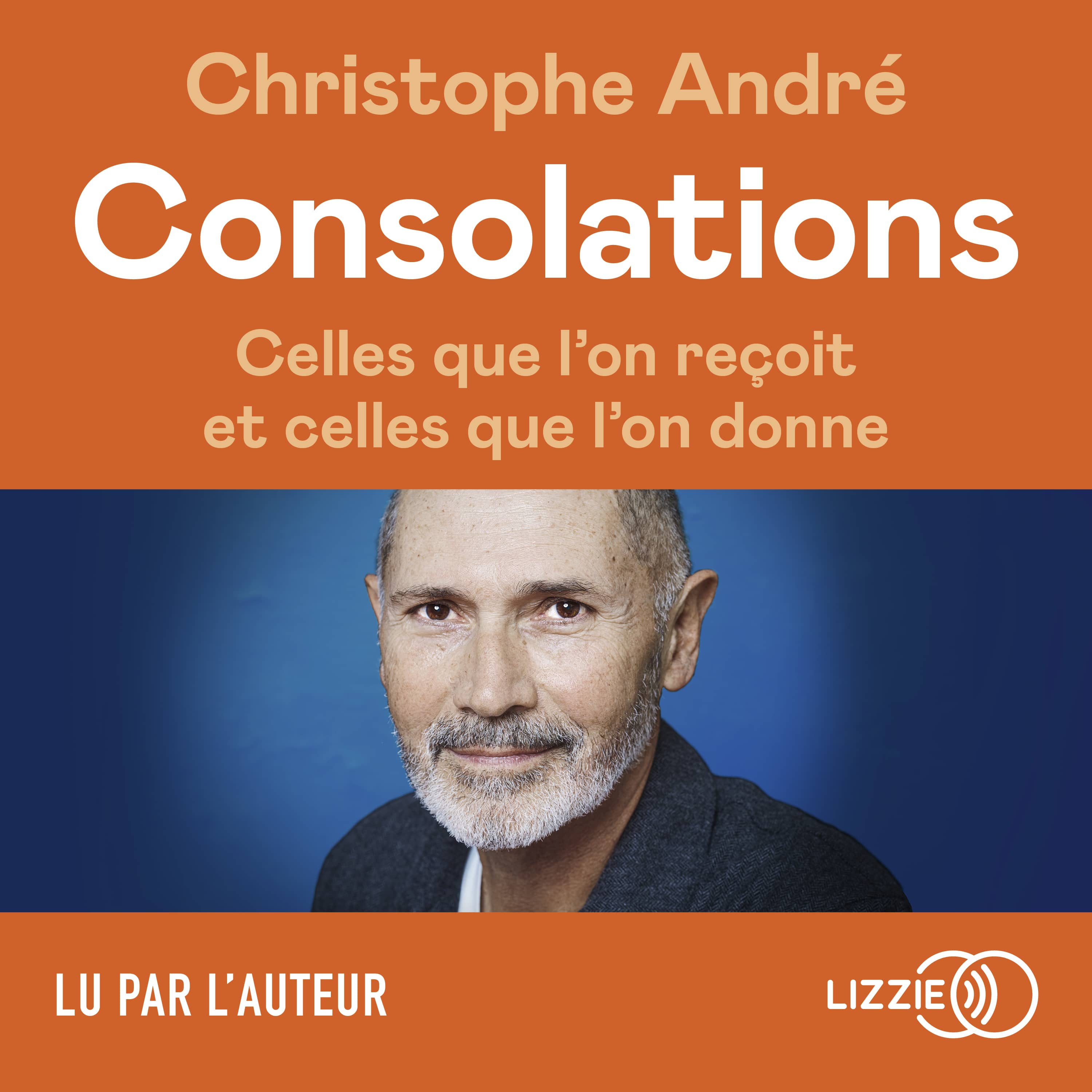 Couverture du livre audio Consolations De Christophe André 
