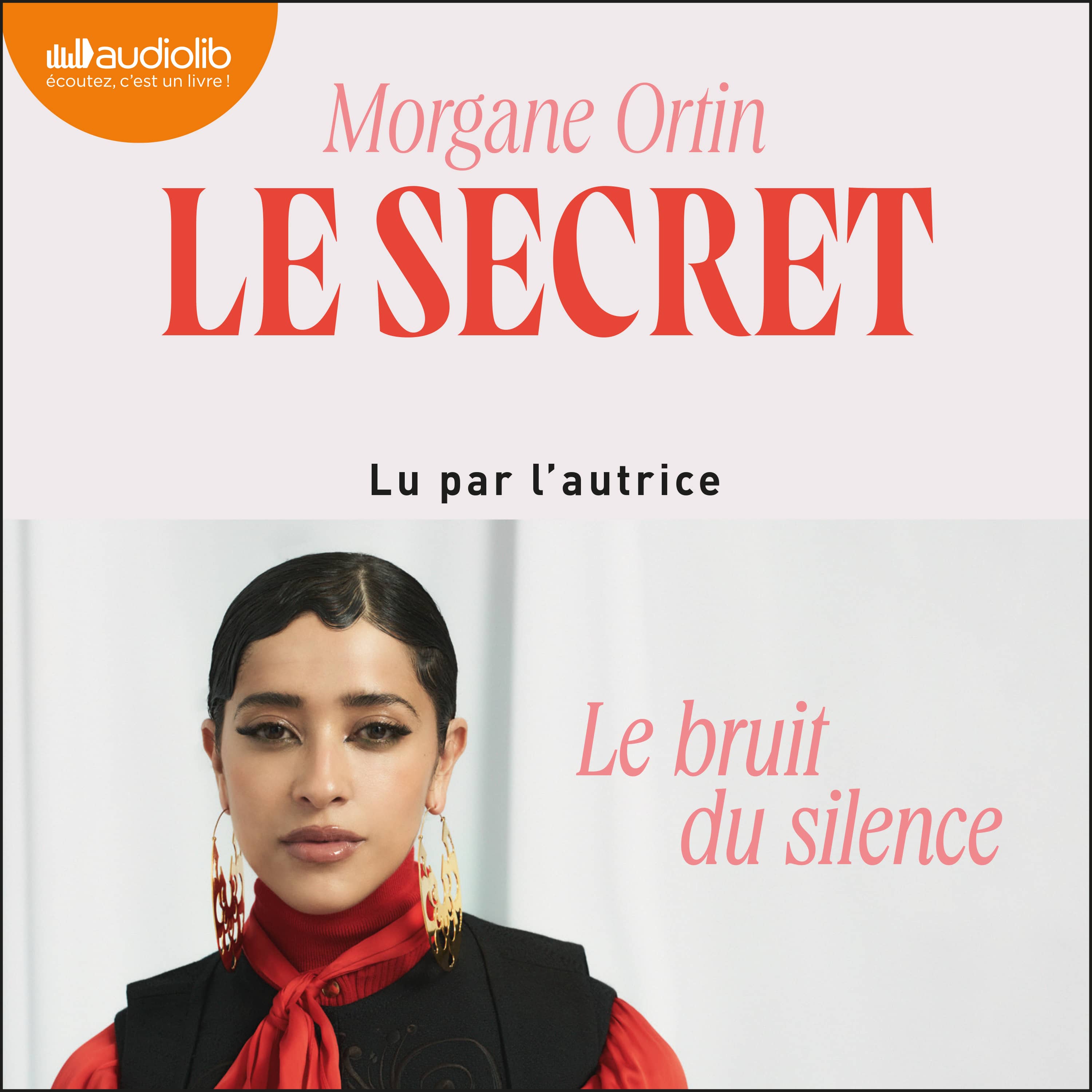 Couverture du livre audio Le secret De  Morgane Ortin 