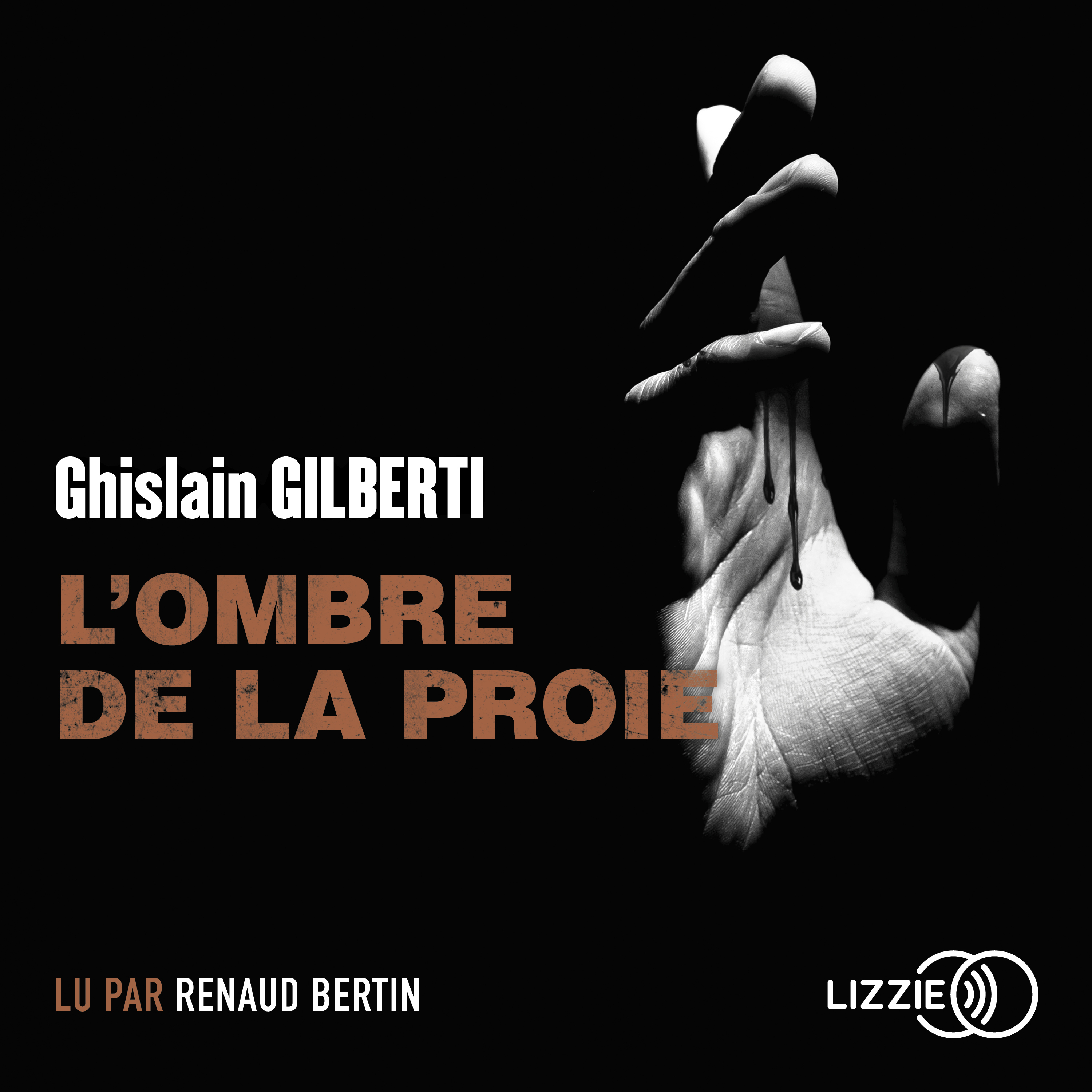 Couverture du livre audio L'ombre de la proie De Ghislain Gilberti 