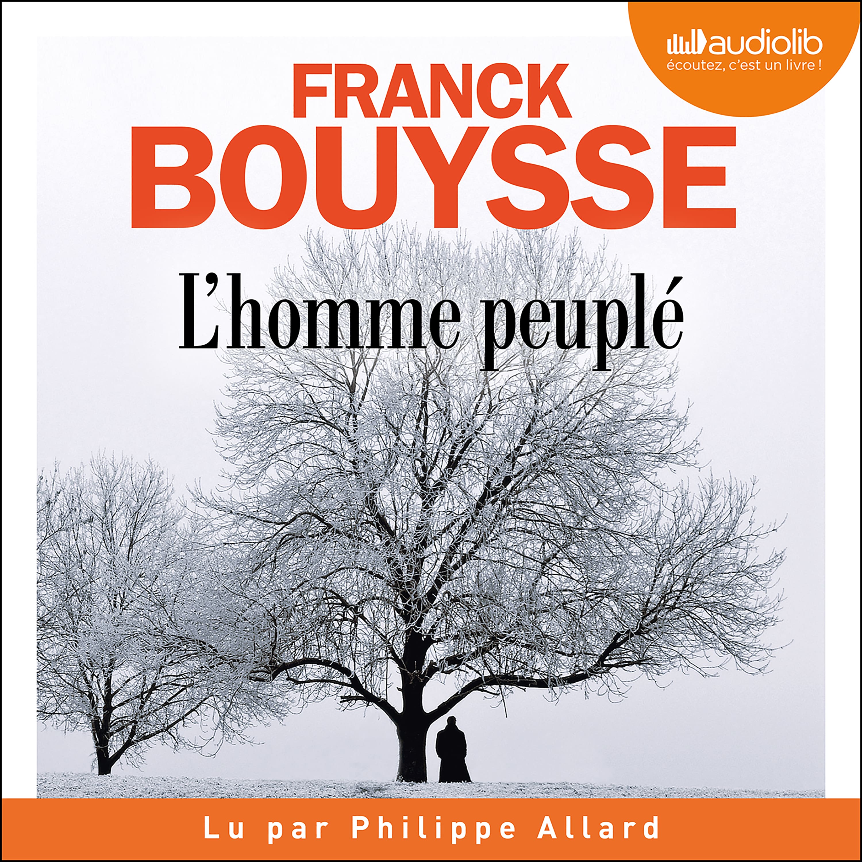 Couverture du livre audio L'Homme peuplé De Franck Bouysse 