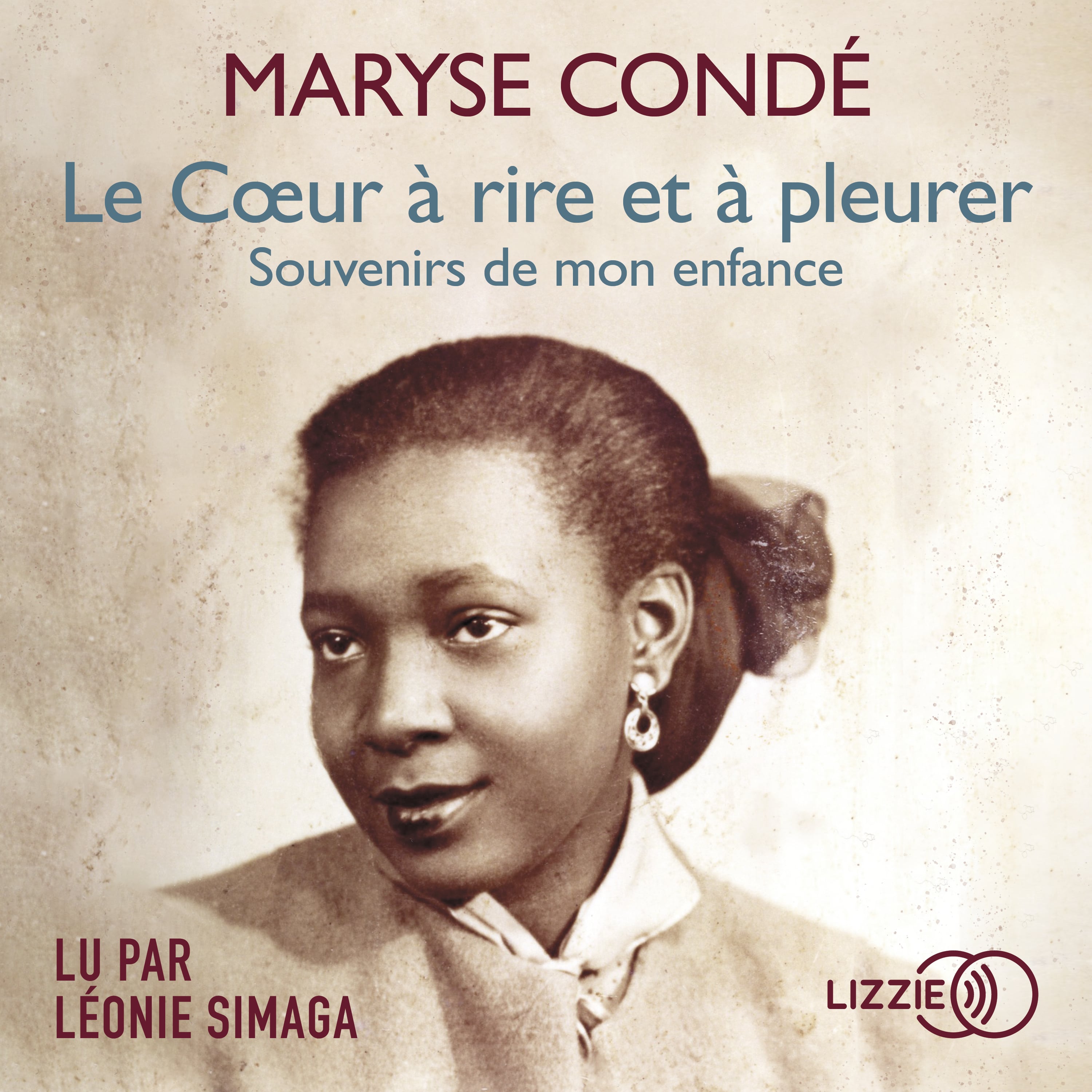 Couverture du livre audio Le coeur à rire et à pleurer De Maryse Condé 