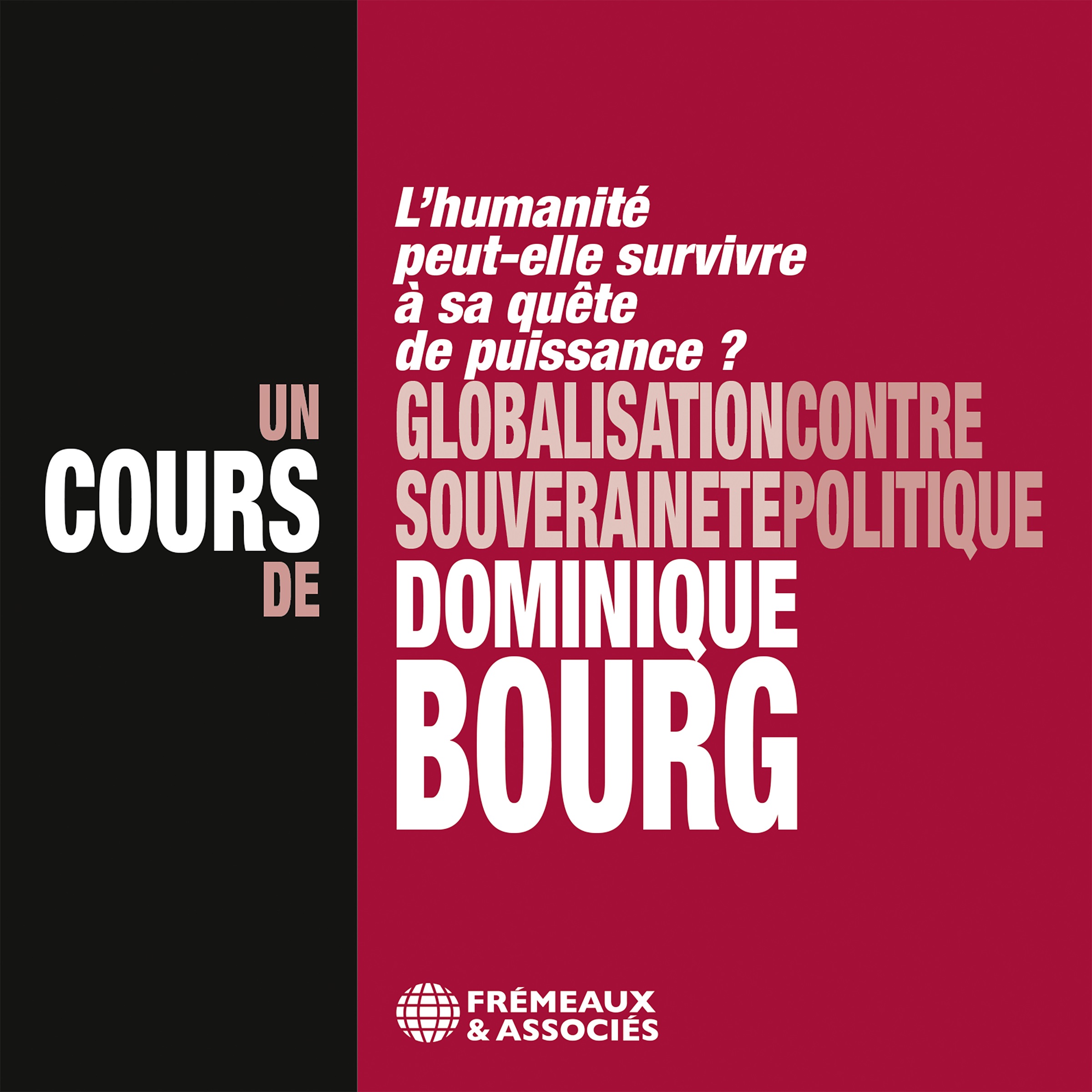 Couverture du livre audio Globalisation contre souveraineté politique De Dominique Bourg 