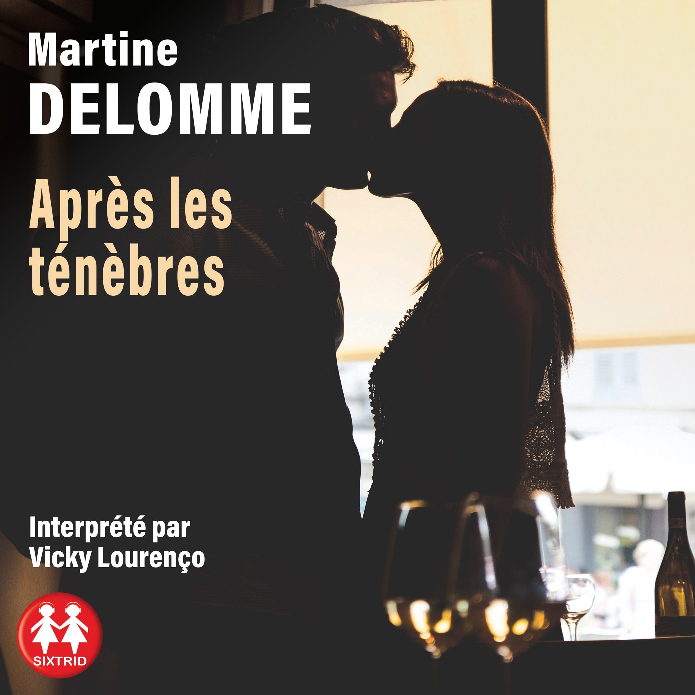 Couverture du livre audio Après les ténèbres De Martine Delomme 